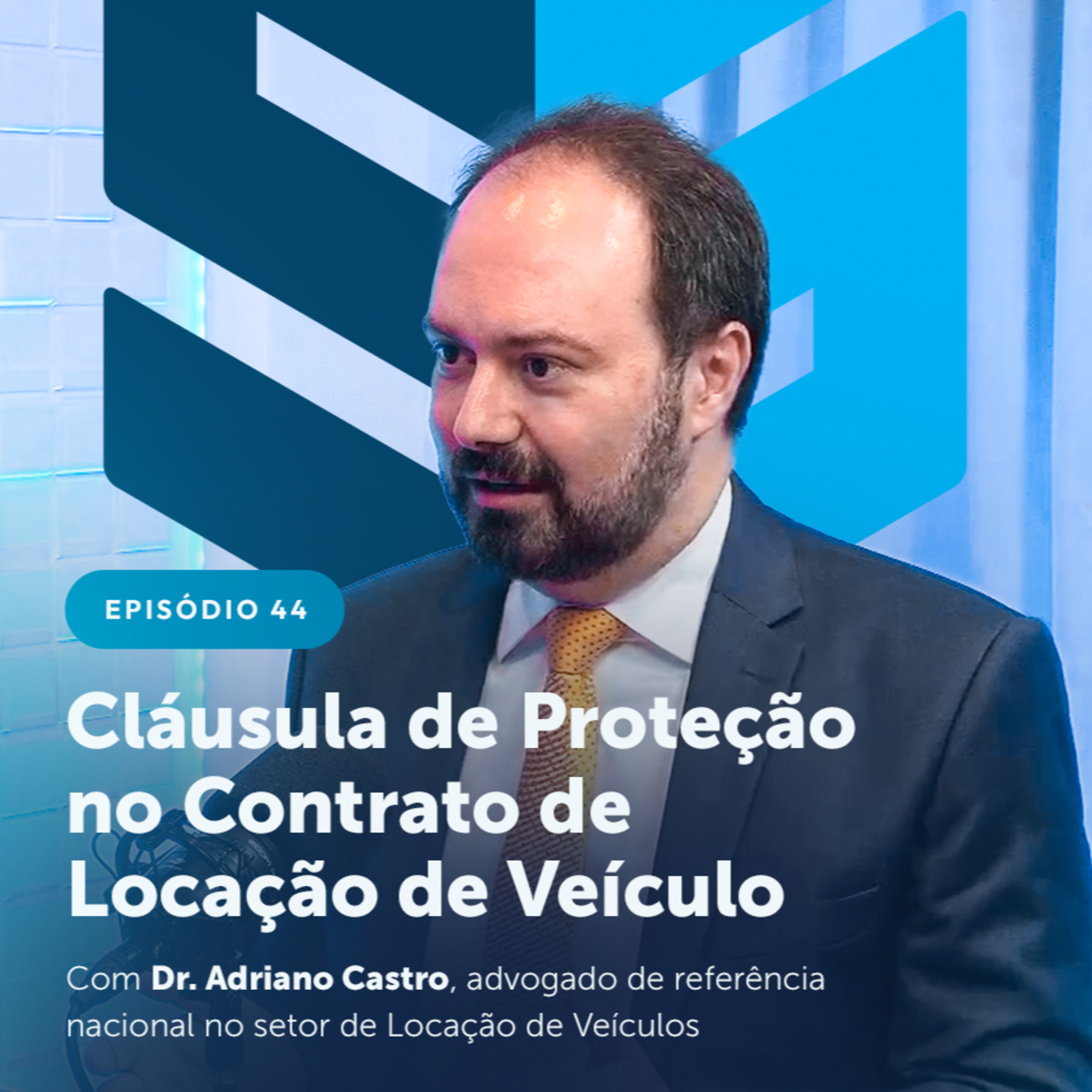 Ep.44 - Hop PodSAVE: HOP PodSAVE: Cláusula de Proteção no Contrato de Locação de Veículo.