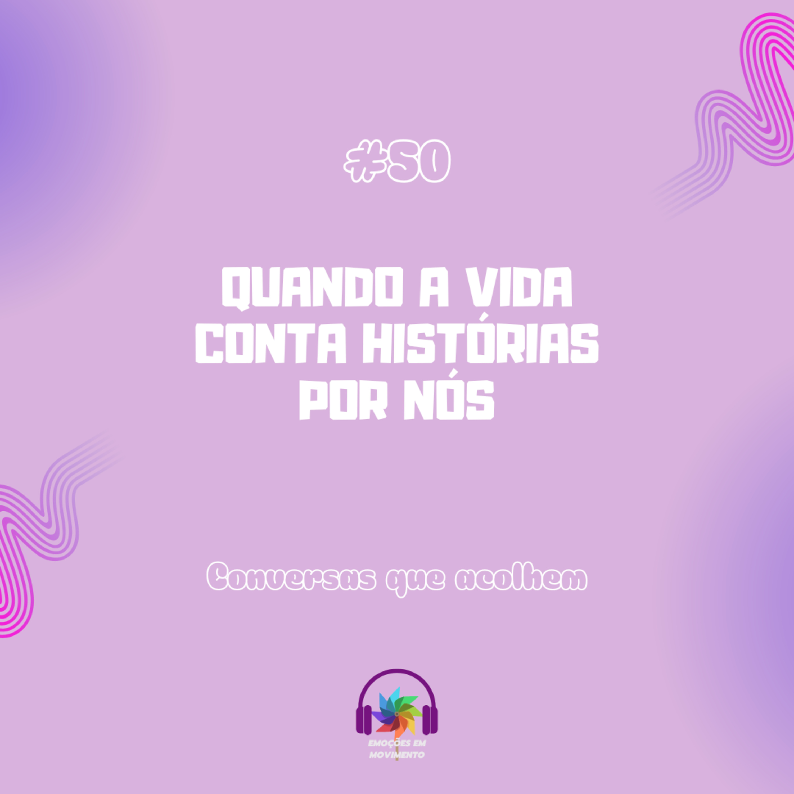 Emoções em Movimento Podcast