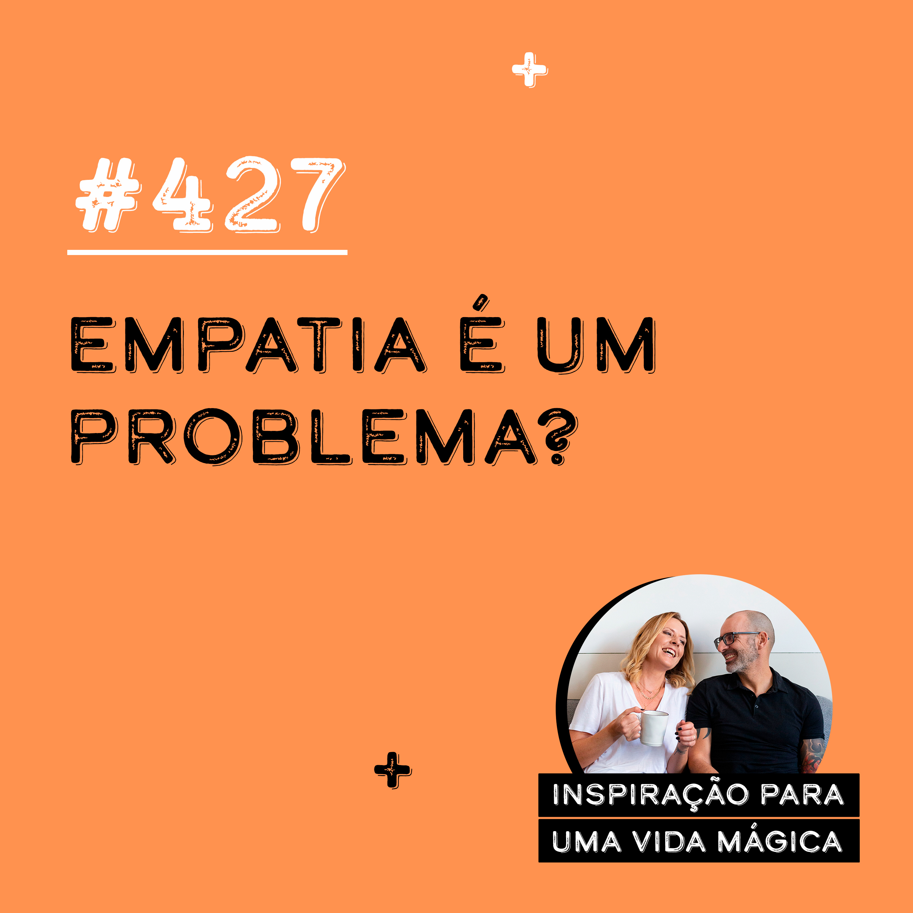 Inspiração para uma Vida Mágica Podcast