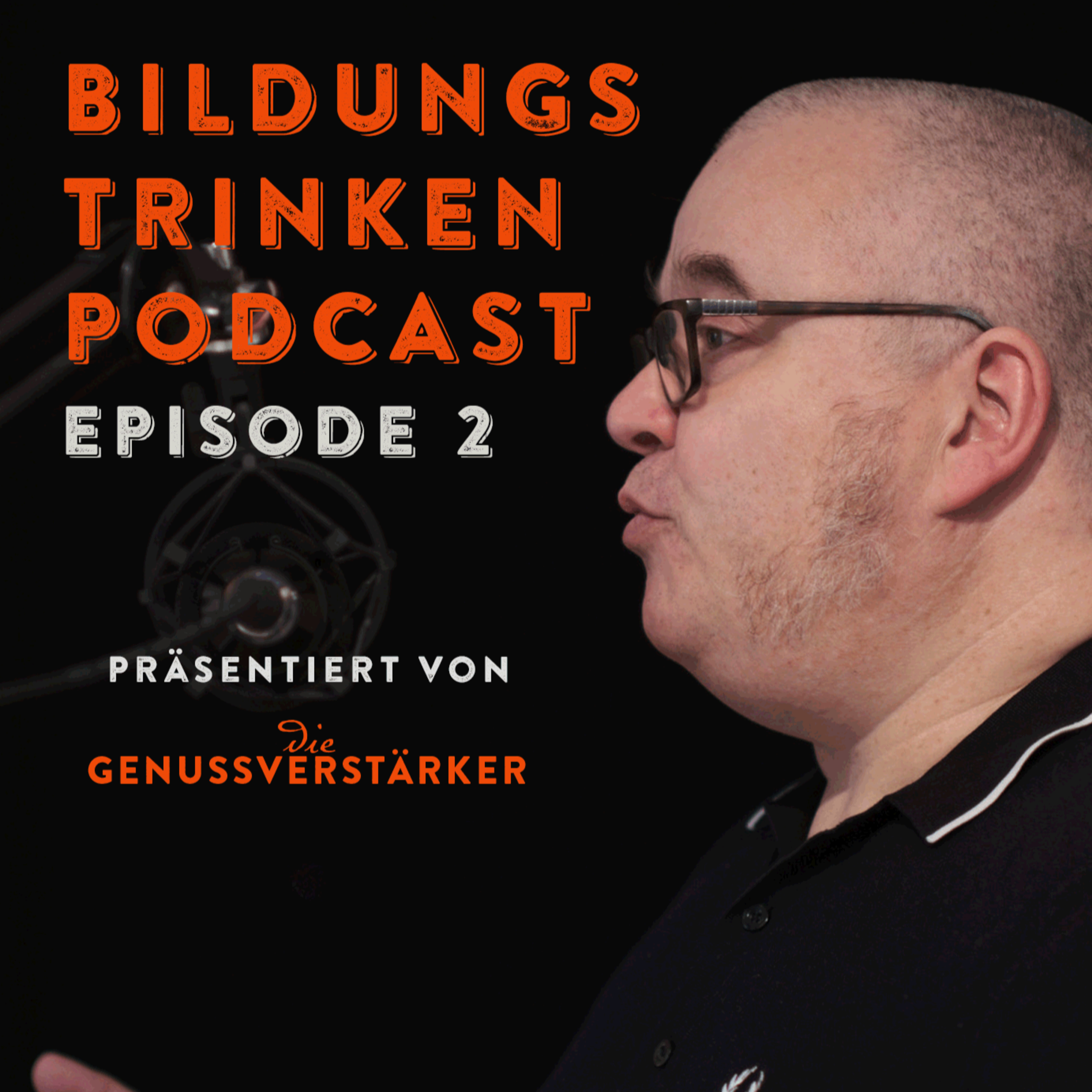 Bildungstrinken – Genuss-Podcast von Die Genussverstärker