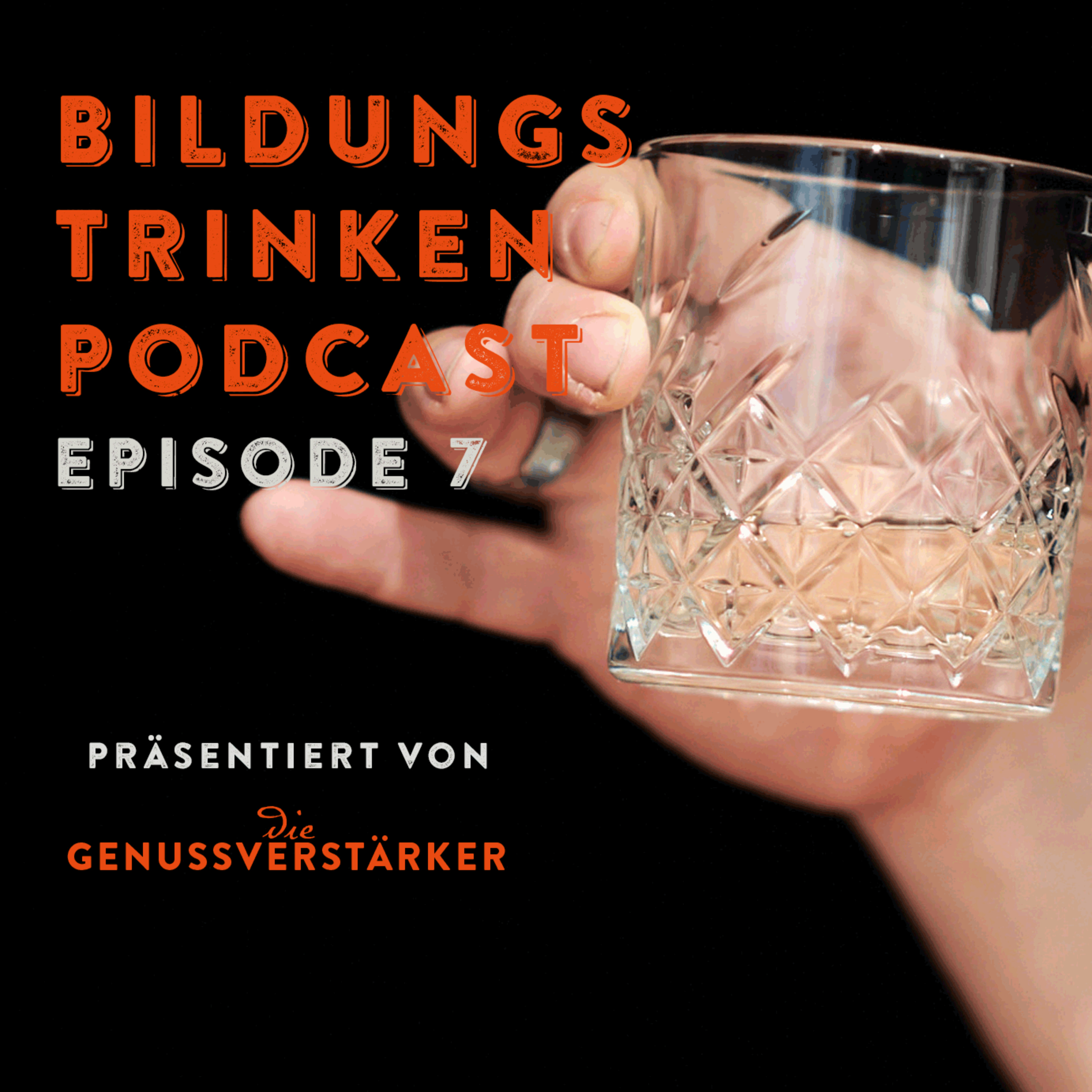 Bildungstrinken – Genuss-Podcast von Die Genussverstärker
