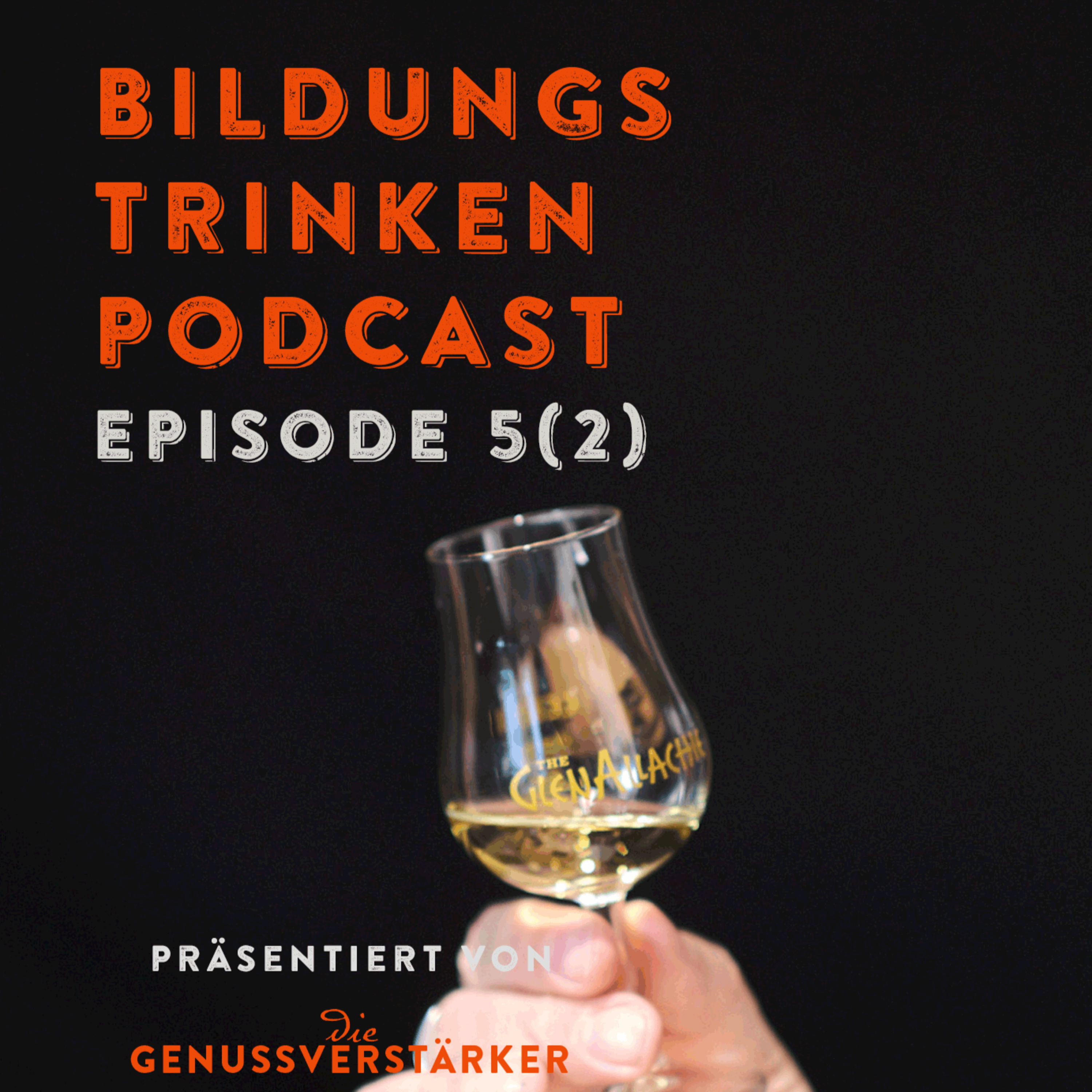 Bildungstrinken – Genuss-Podcast von Die Genussverstärker