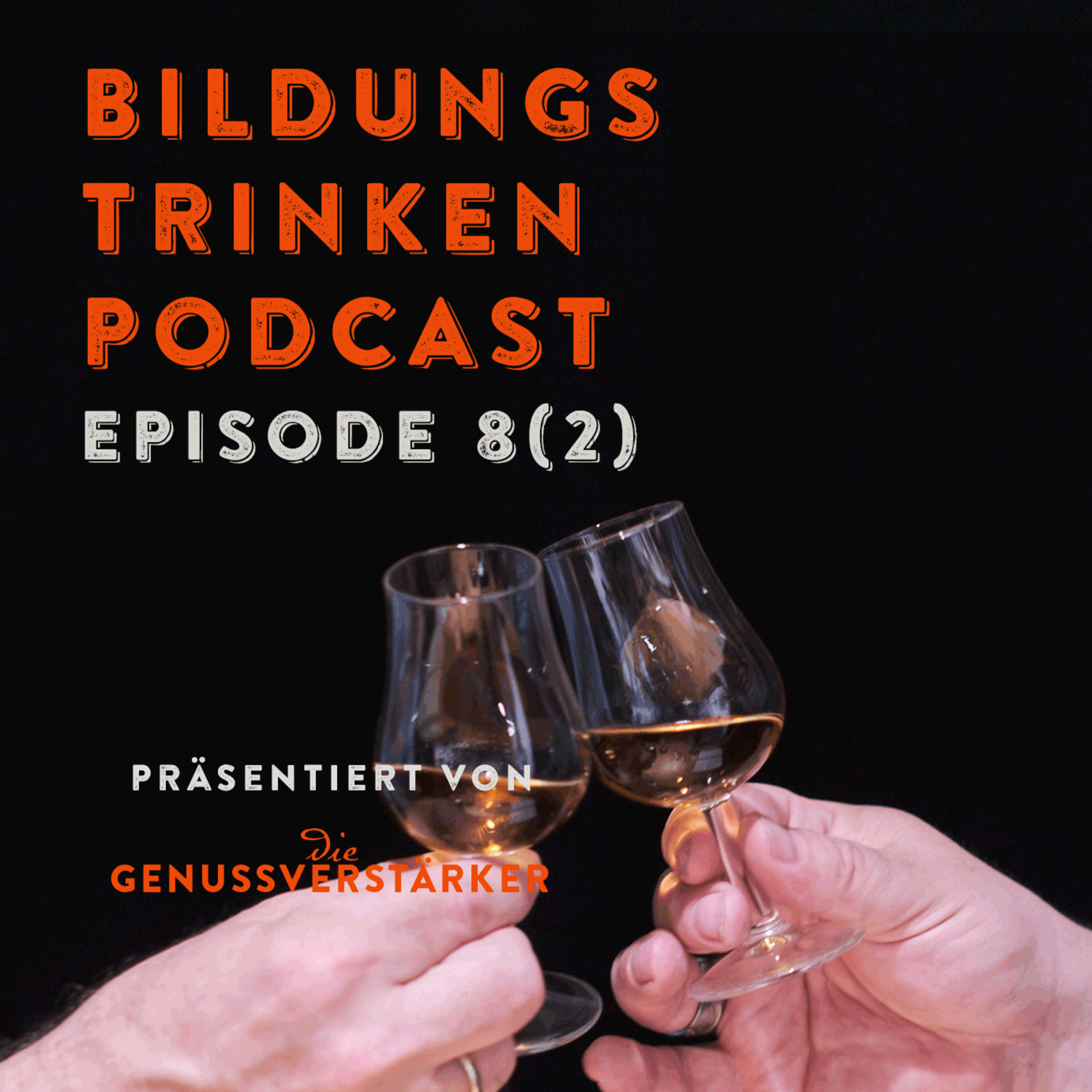 Bildungstrinken – Genuss-Podcast von Die Genussverstärker