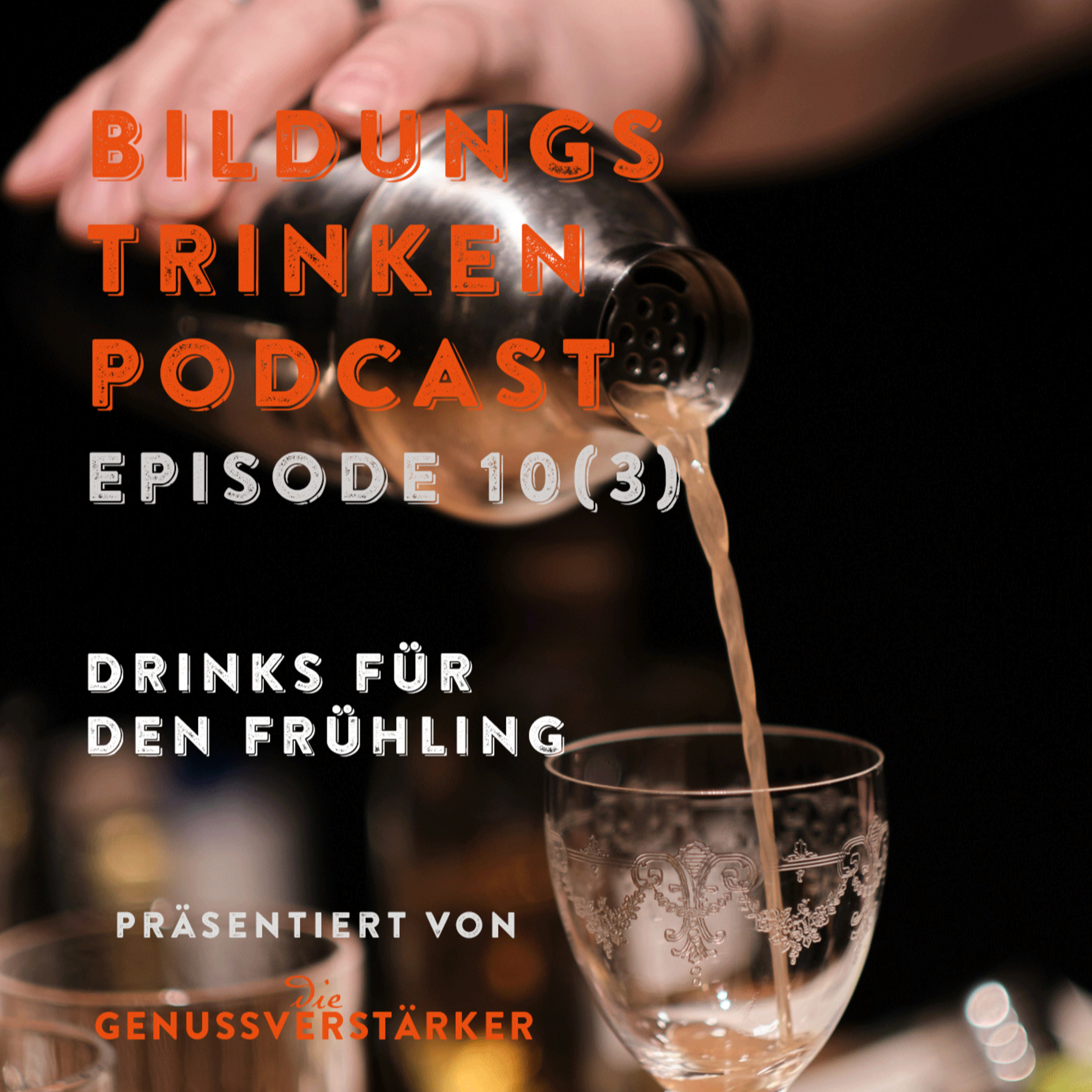 Bildungstrinken – Genuss-Podcast von Die Genussverstärker
