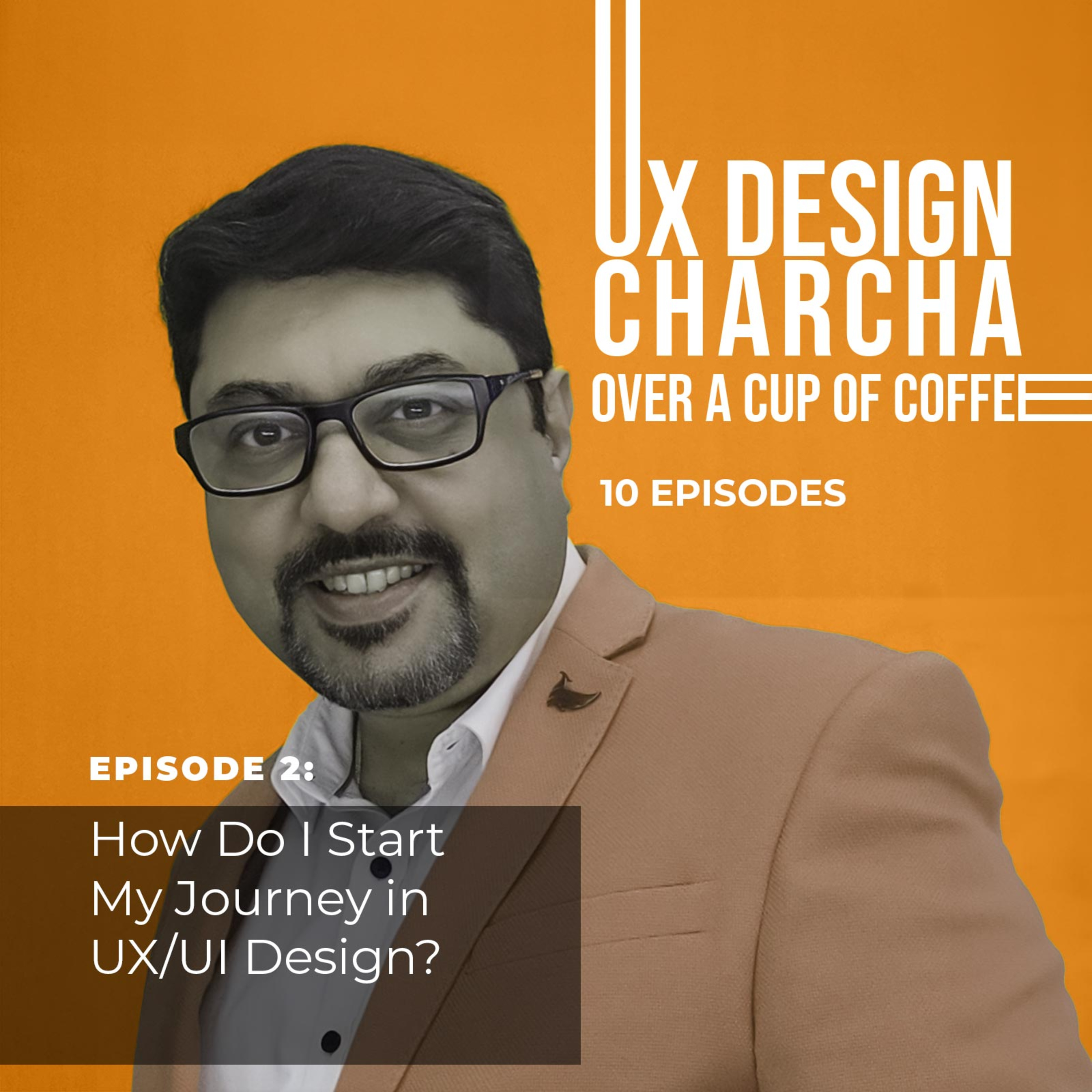 UX Design Charcha Over A Cup Of Coffee | Episode 002 | Learn With Tridib episode artwork