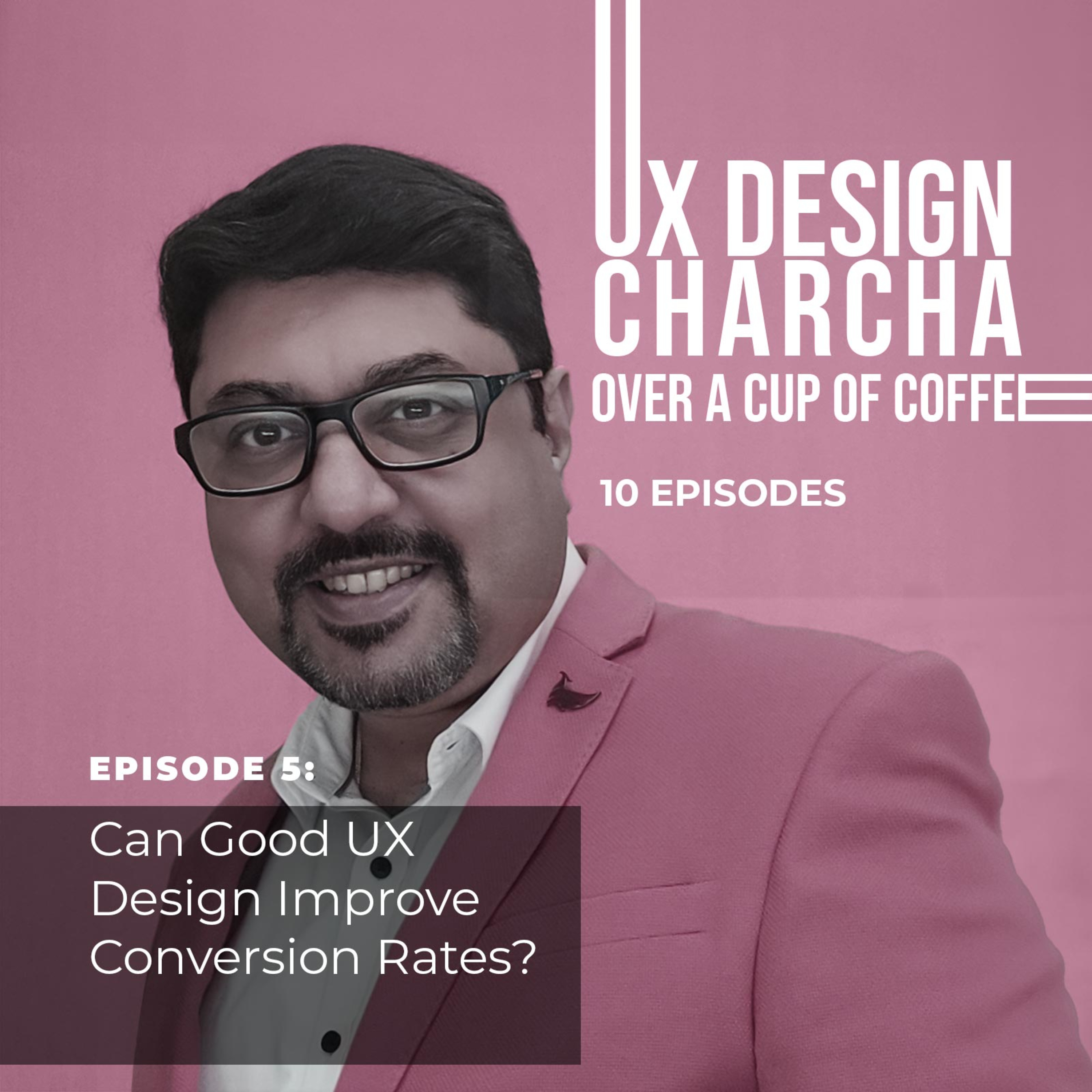 UX Design Charcha Over A Cup Of Coffee | Episode 005 | Learn With Tridib episode artwork