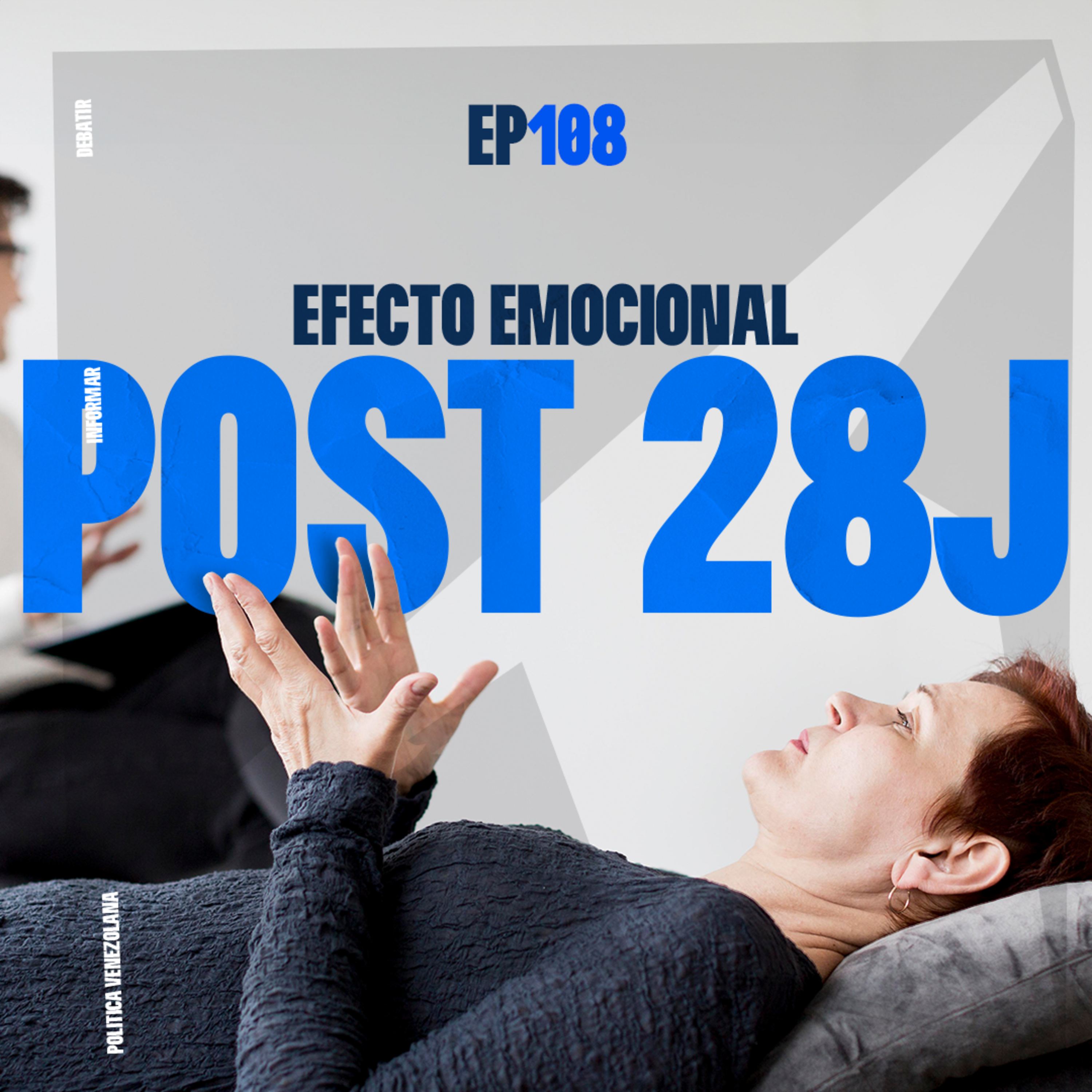 108 - EL MIEDO Y EL ESTADO PSICOLÓGICO POST 28J, CON MANUEL LLORENS