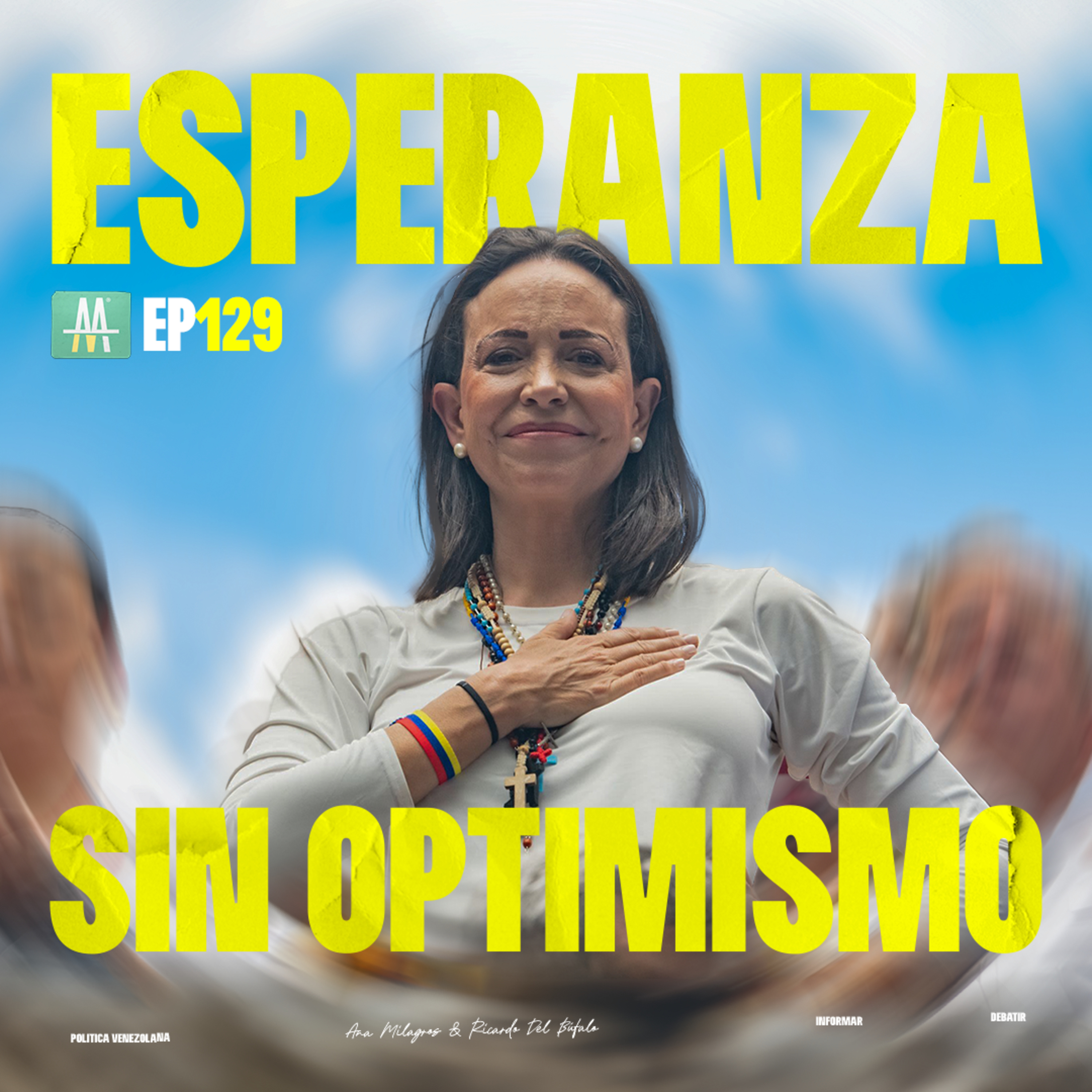 128 - ESPERANZA SIN OPTIMISMO EN EL CAMBIO (Sin censura)