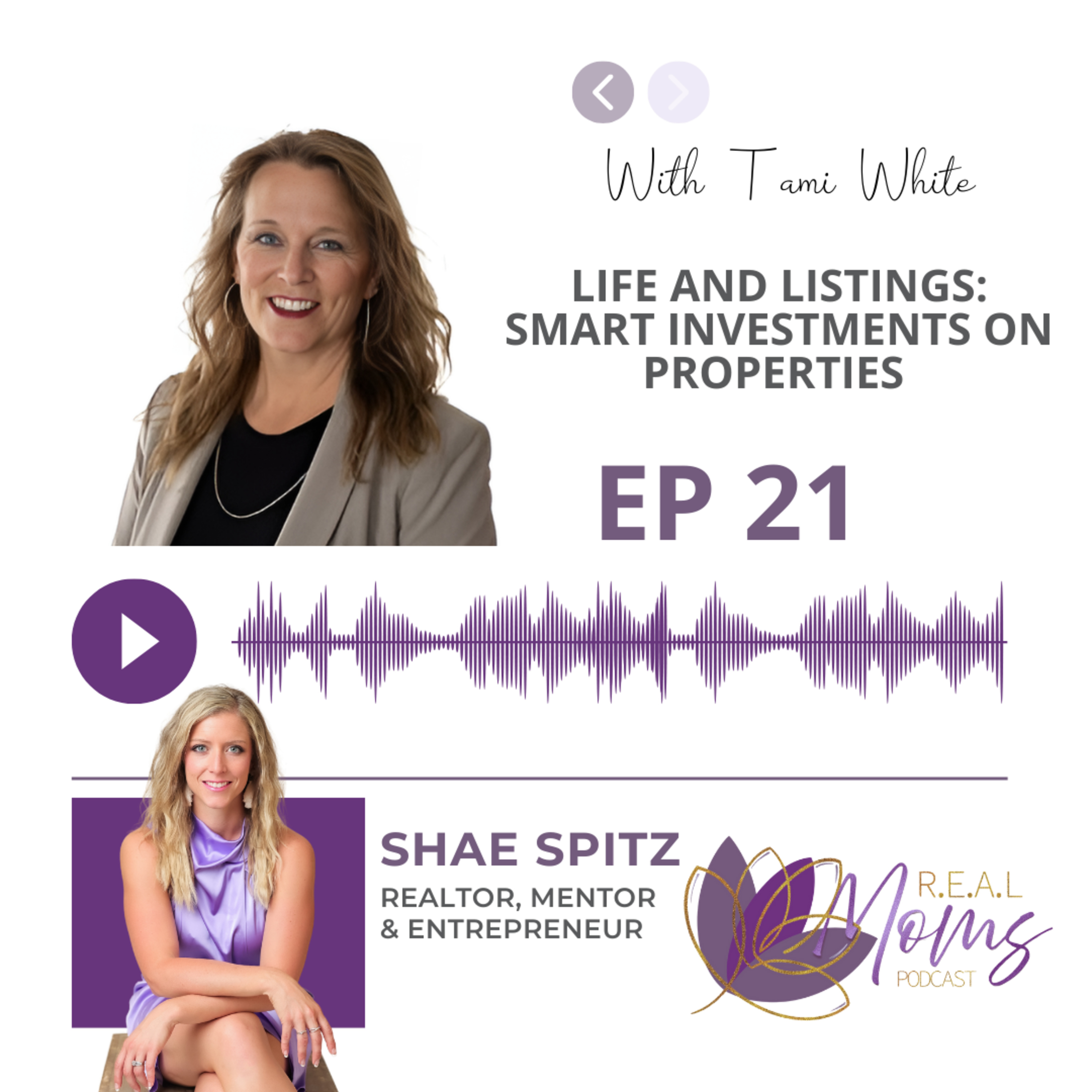 Life and Listings: Smart Investments on Properties with Tami White - EP 21 episode artwork