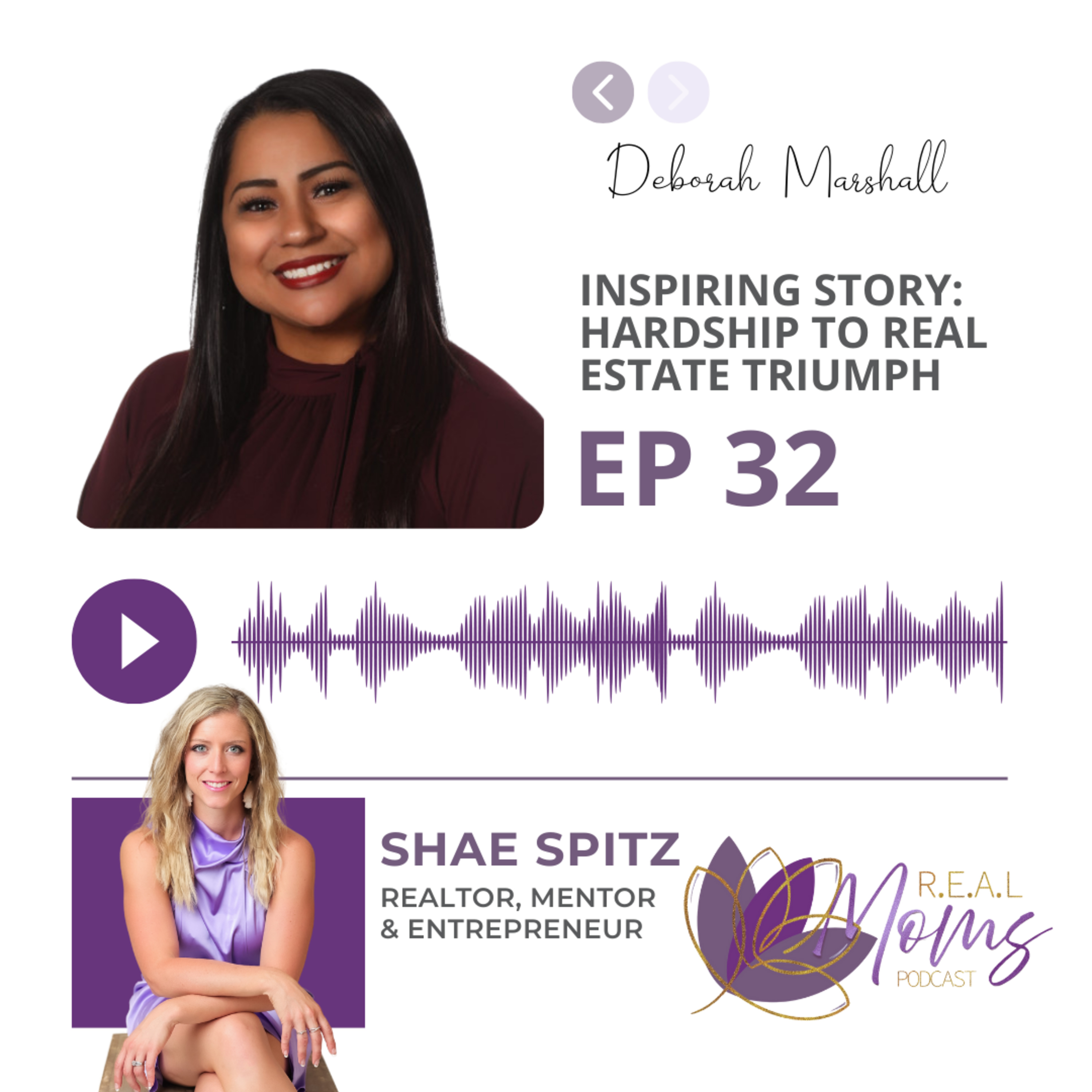 Inspiring Story: Hardship to Real Estate Triumph with Deborah Marshall - EP 32 episode artwork