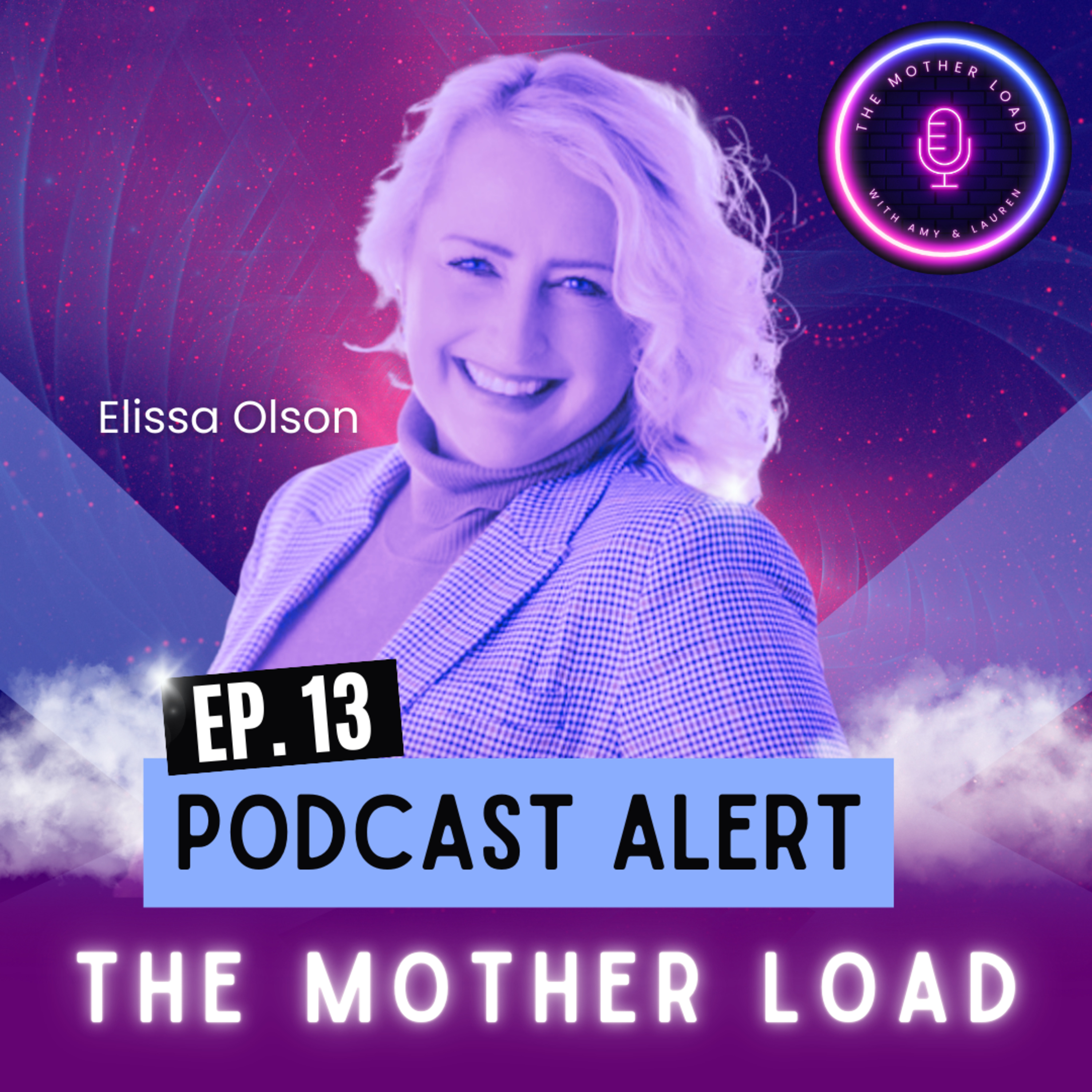 Episode 13: Taking risks, traveling the world and being a bada$$ mom with Elissa Olson episode artwork