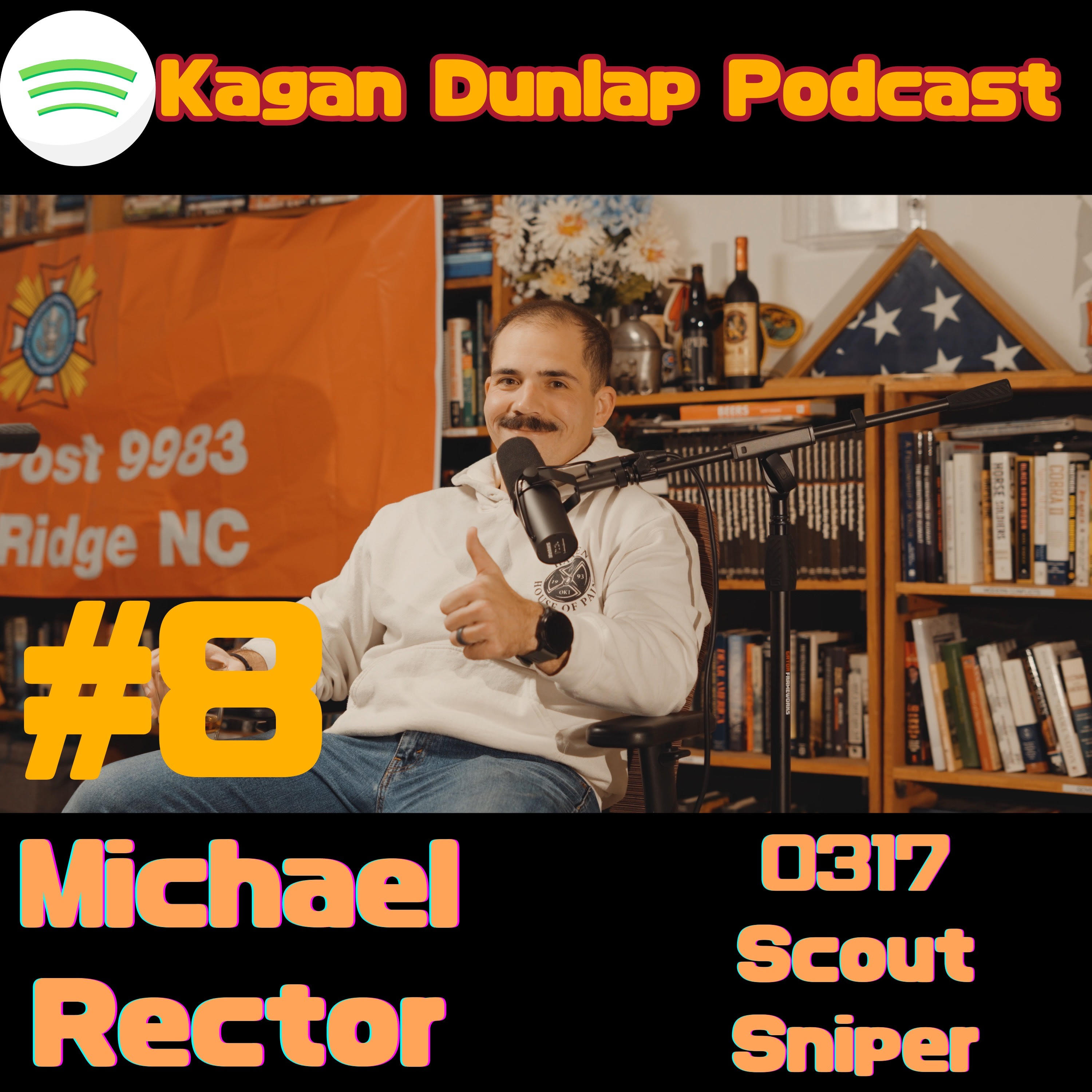 #8 - Michael Rector 0317 - Marine Scout Sniper episode artwork