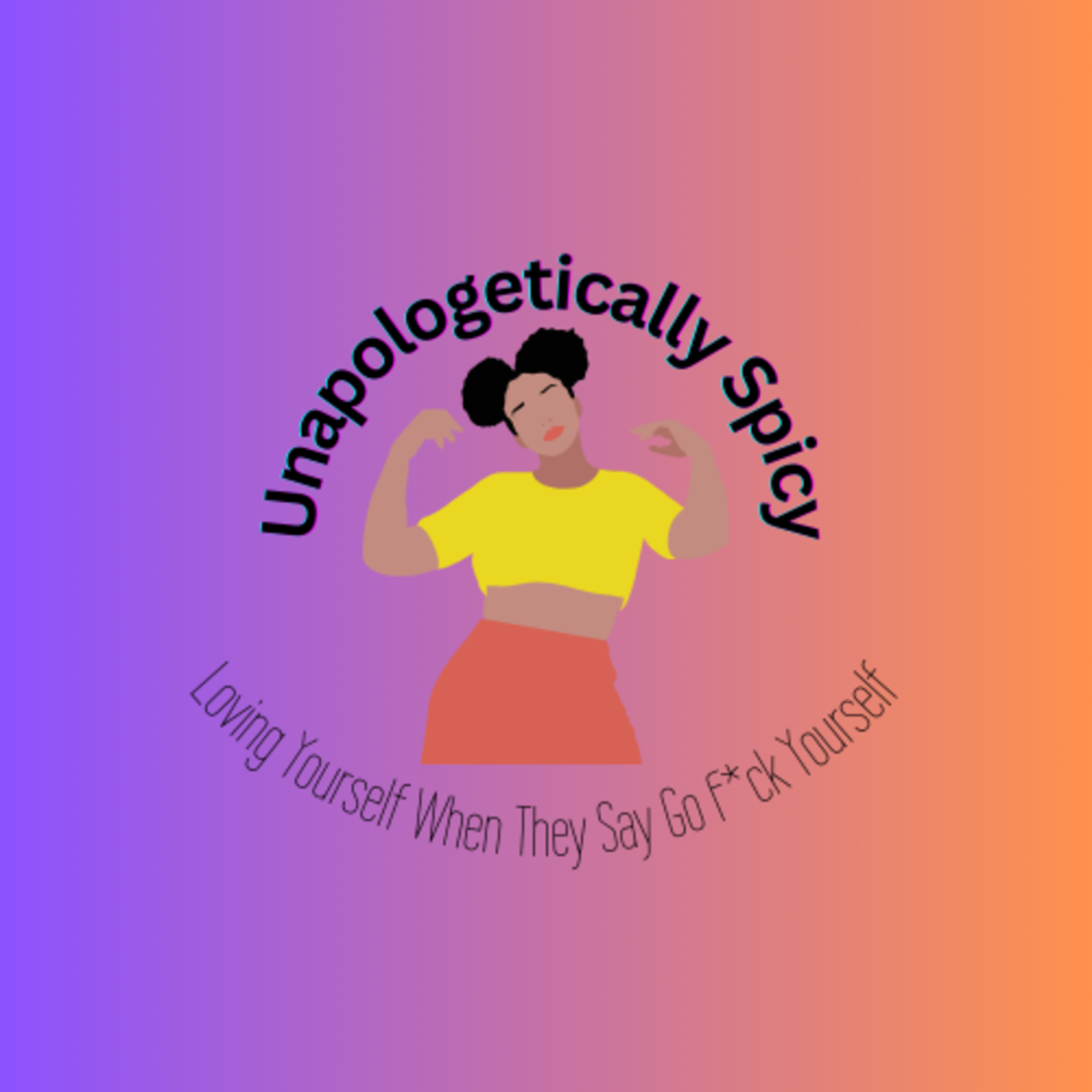 Unapologetically Spicy