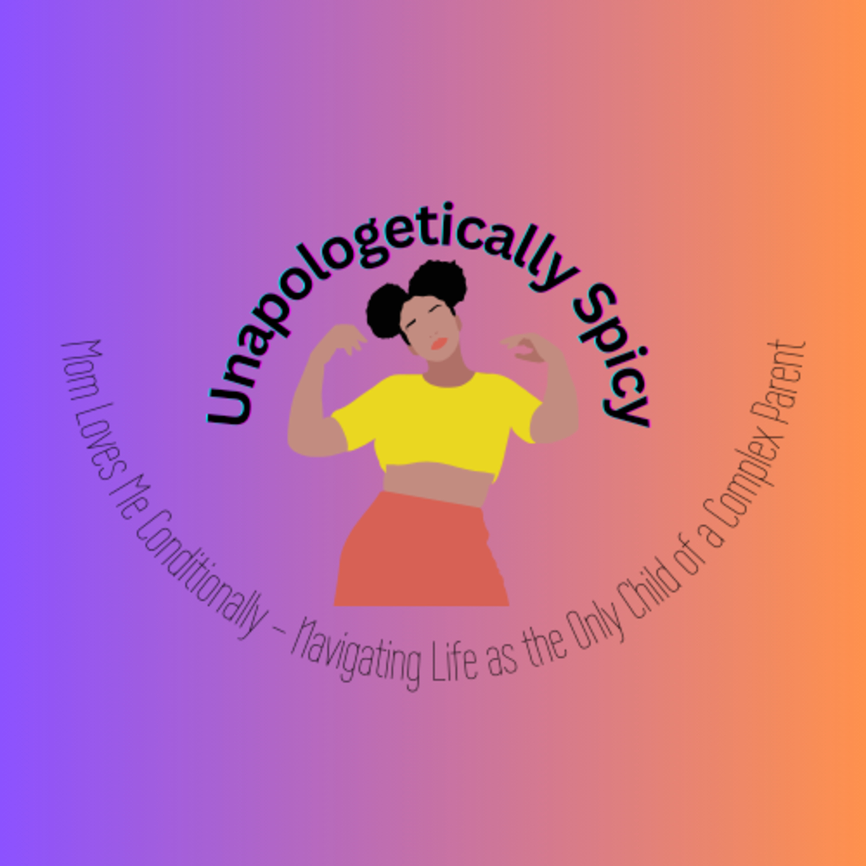 Unapologetically Spicy