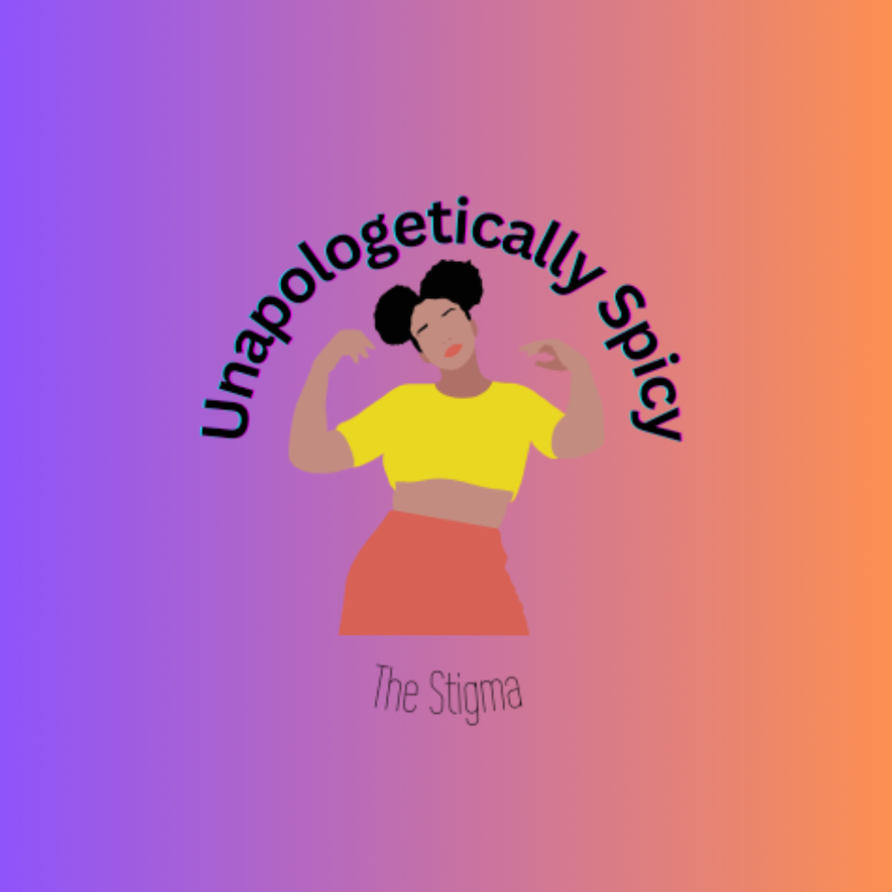 Unapologetically Spicy