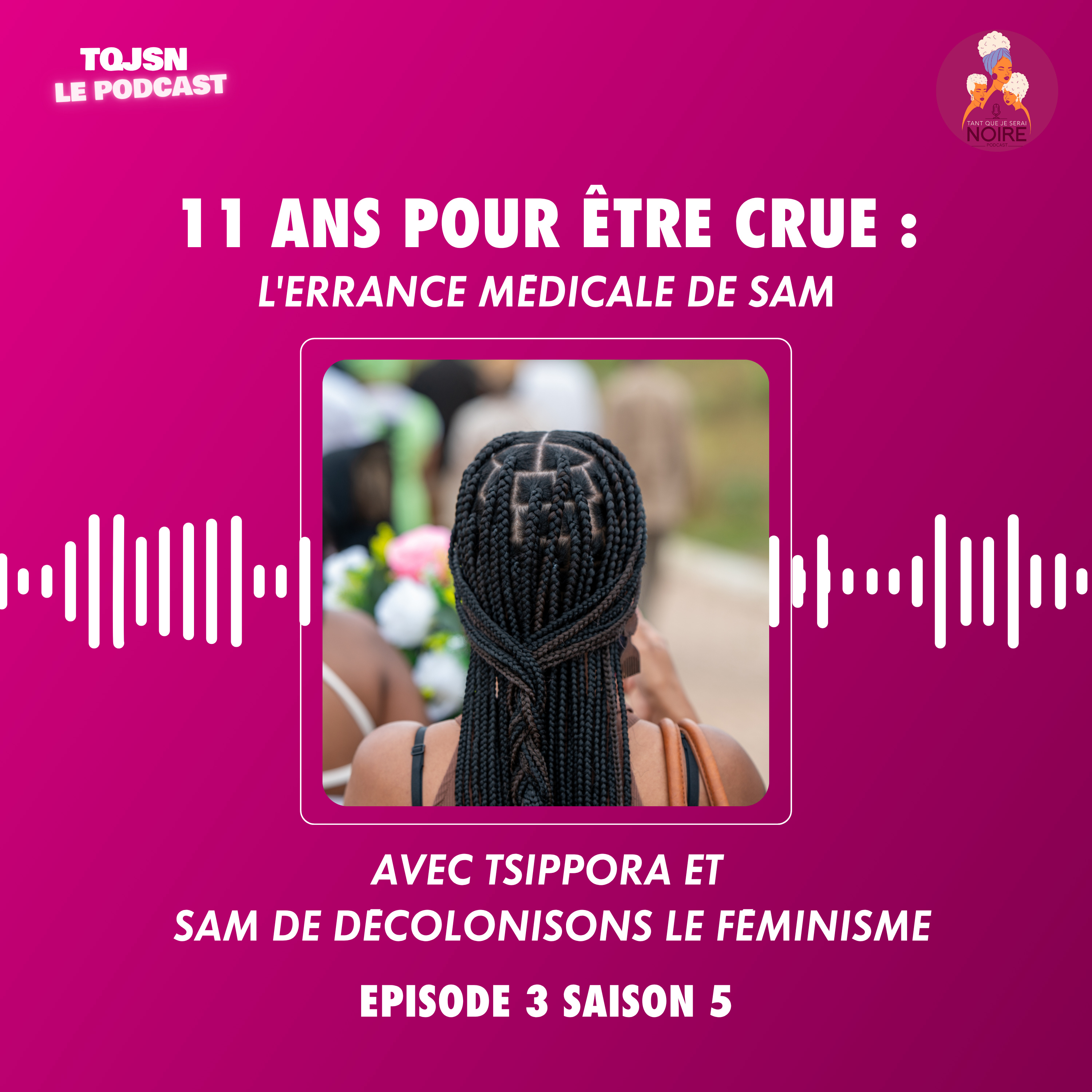 11 ans pour être crue : l’errance médicale de Sam