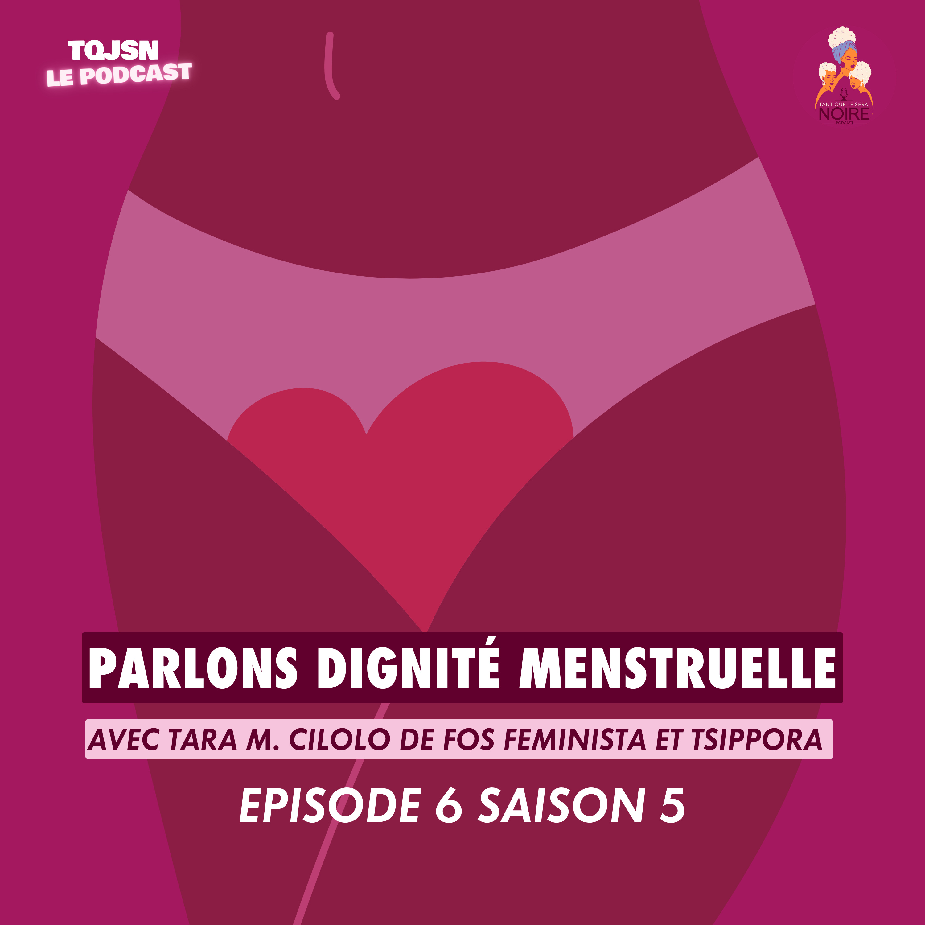 Parlons dignité menstruelle avec Tara