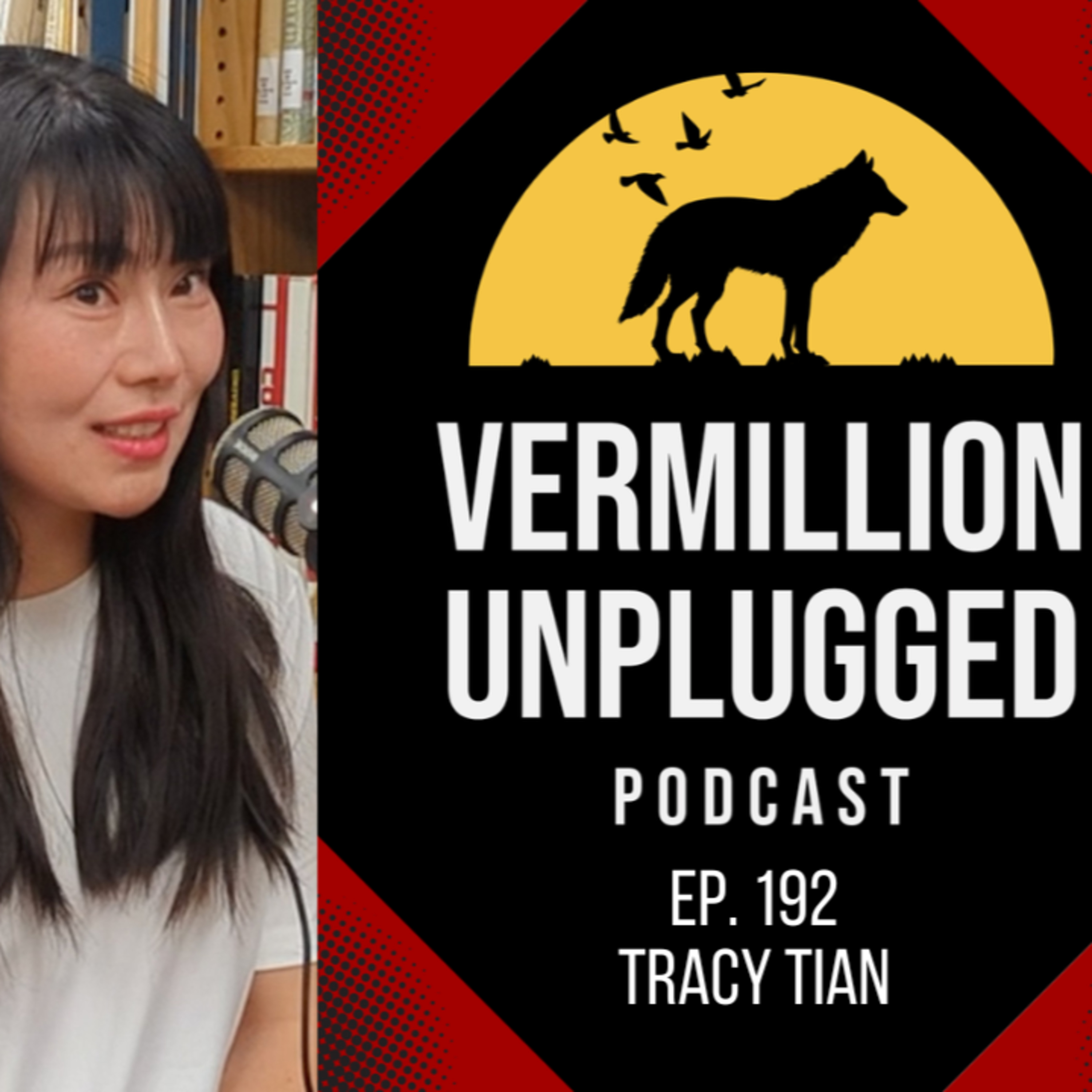 Vermillion Unplugged Ep. 192: Tracy Tian | Volunteering episode artwork