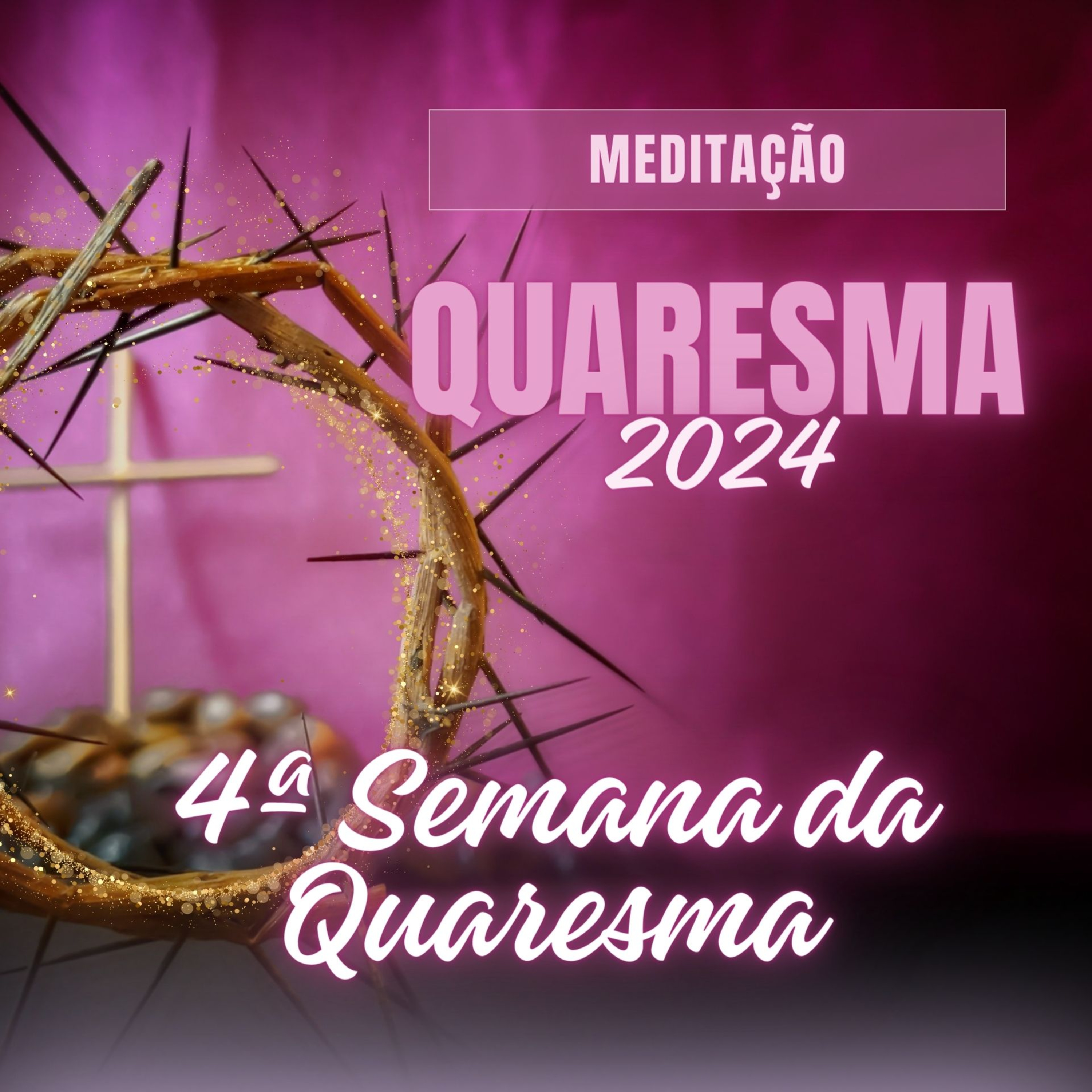 Meditações para a Quaresma 2024