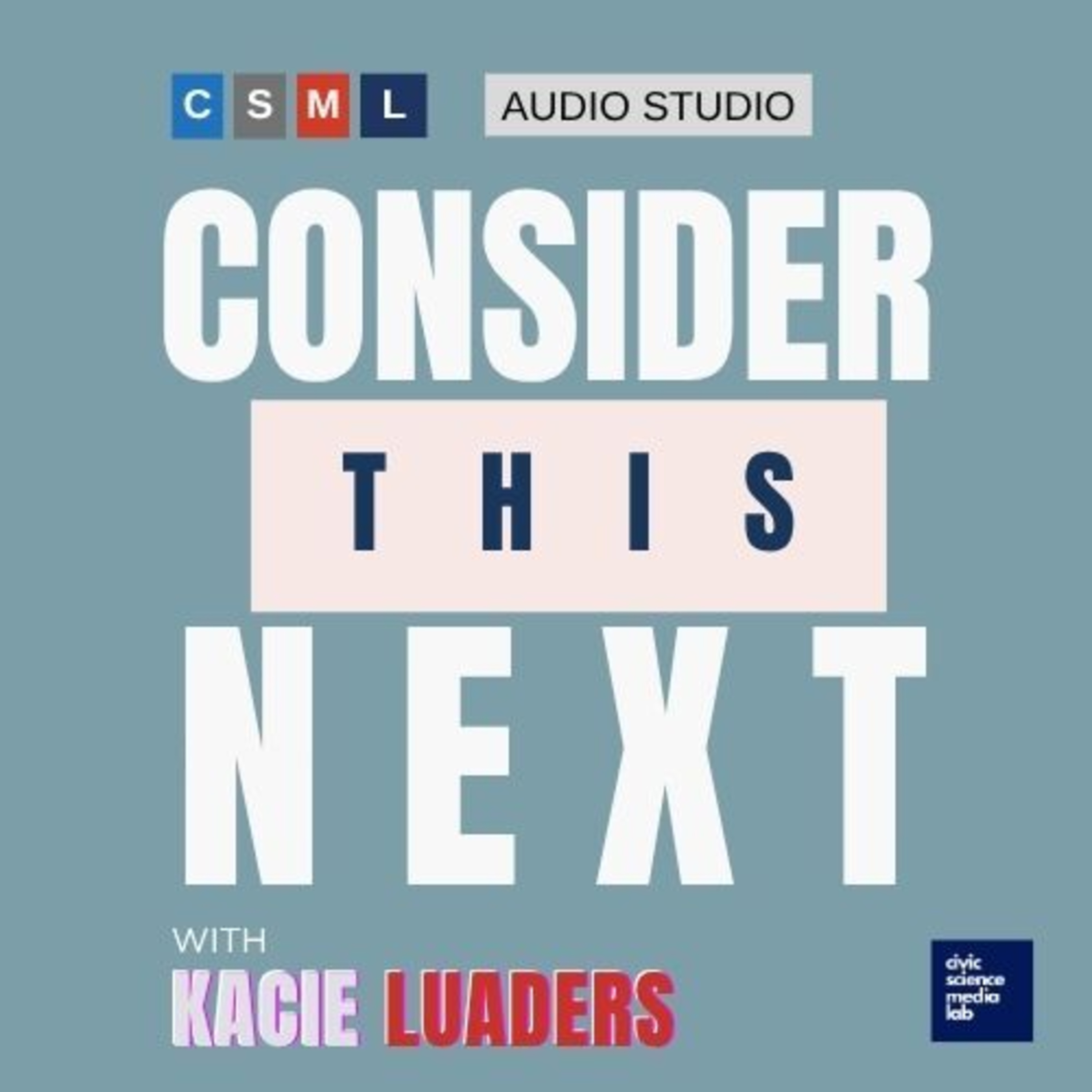 Consider This Next #22 – Kacie talks to Lauren Gregory about turning market research into a women's health venture episode artwork