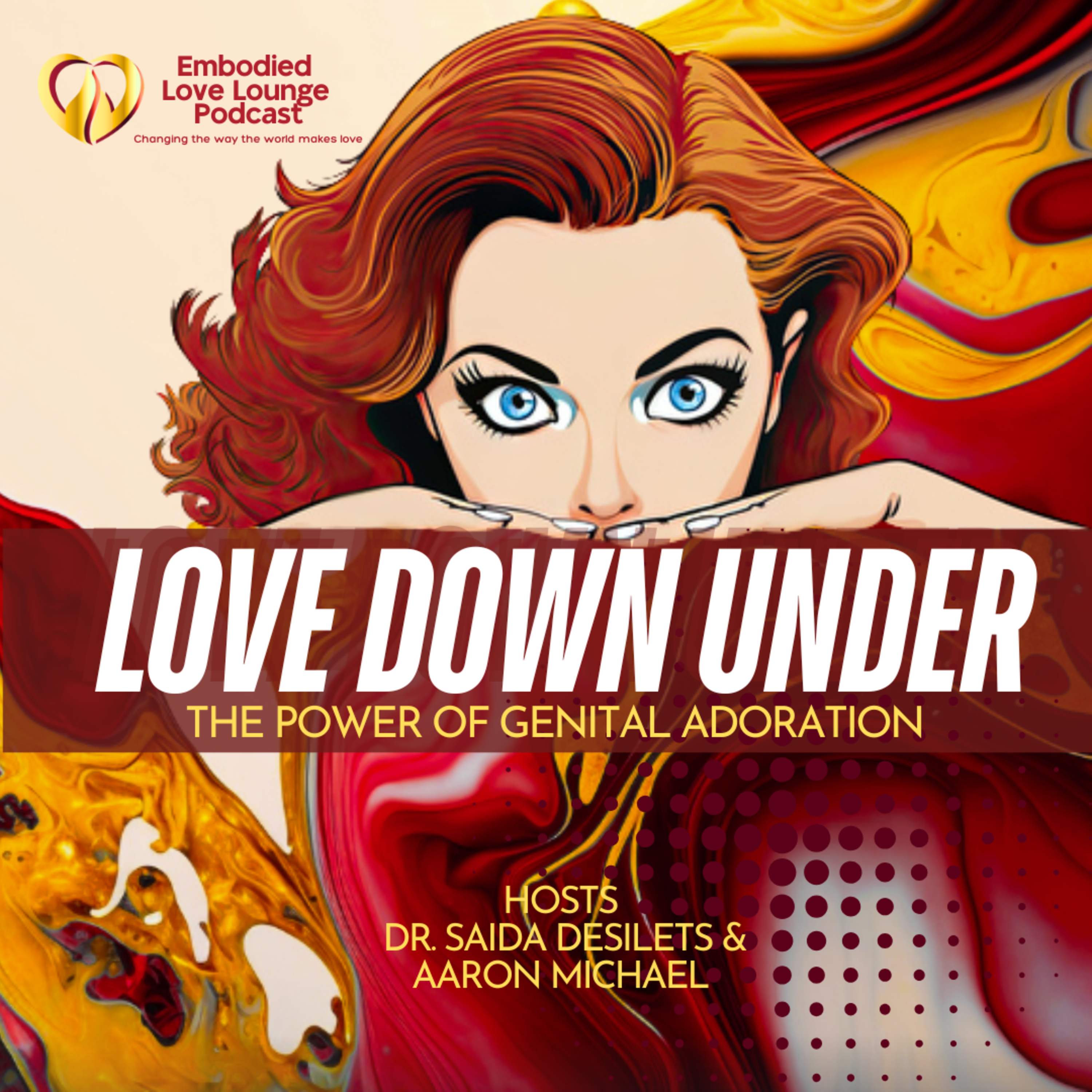 EP 26: Love Down Under: Radical Self-Love & The Transformative Power of Genital Adoration
