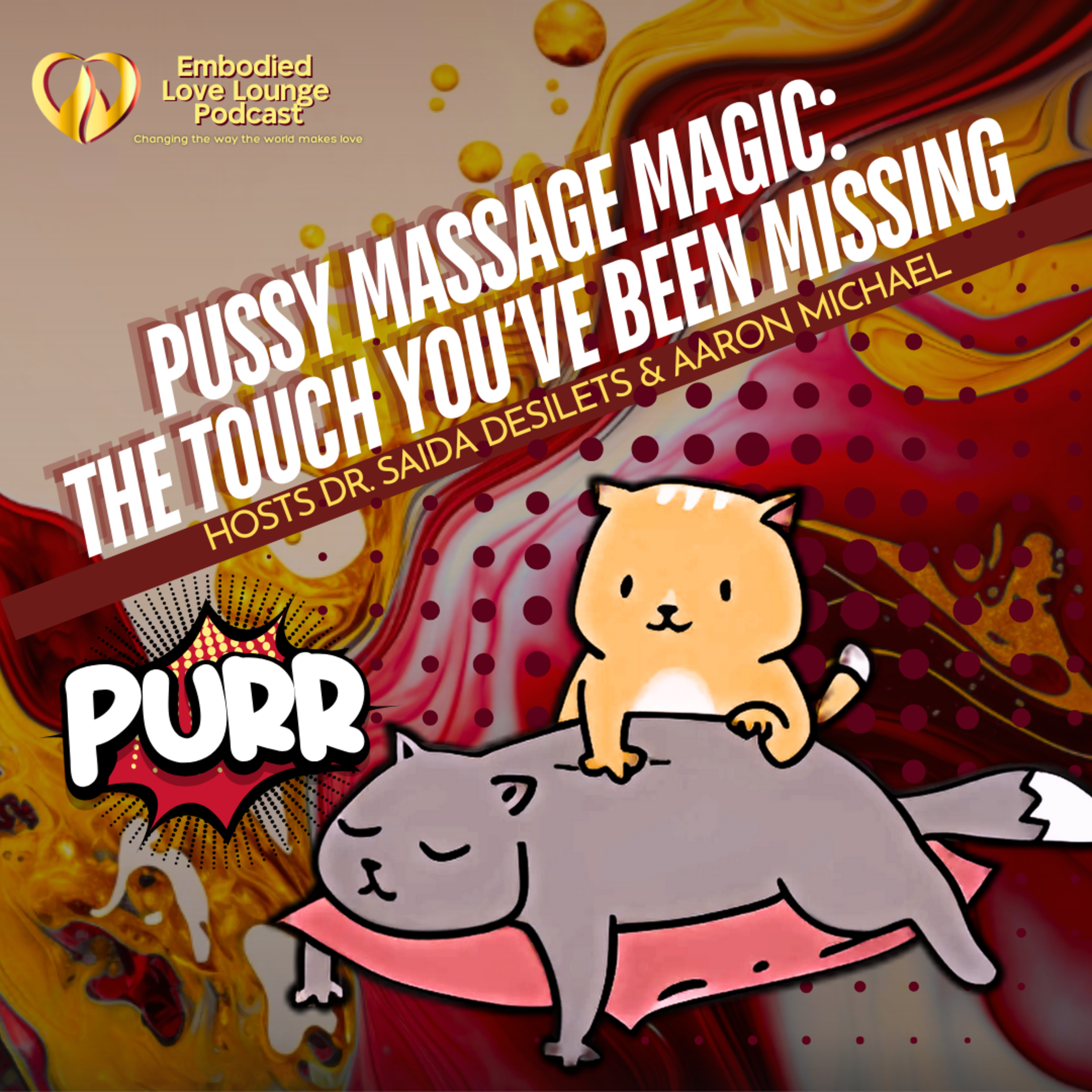 EP 30: Want to Be Touched Like You’ve Never Been Touched Before? 💋