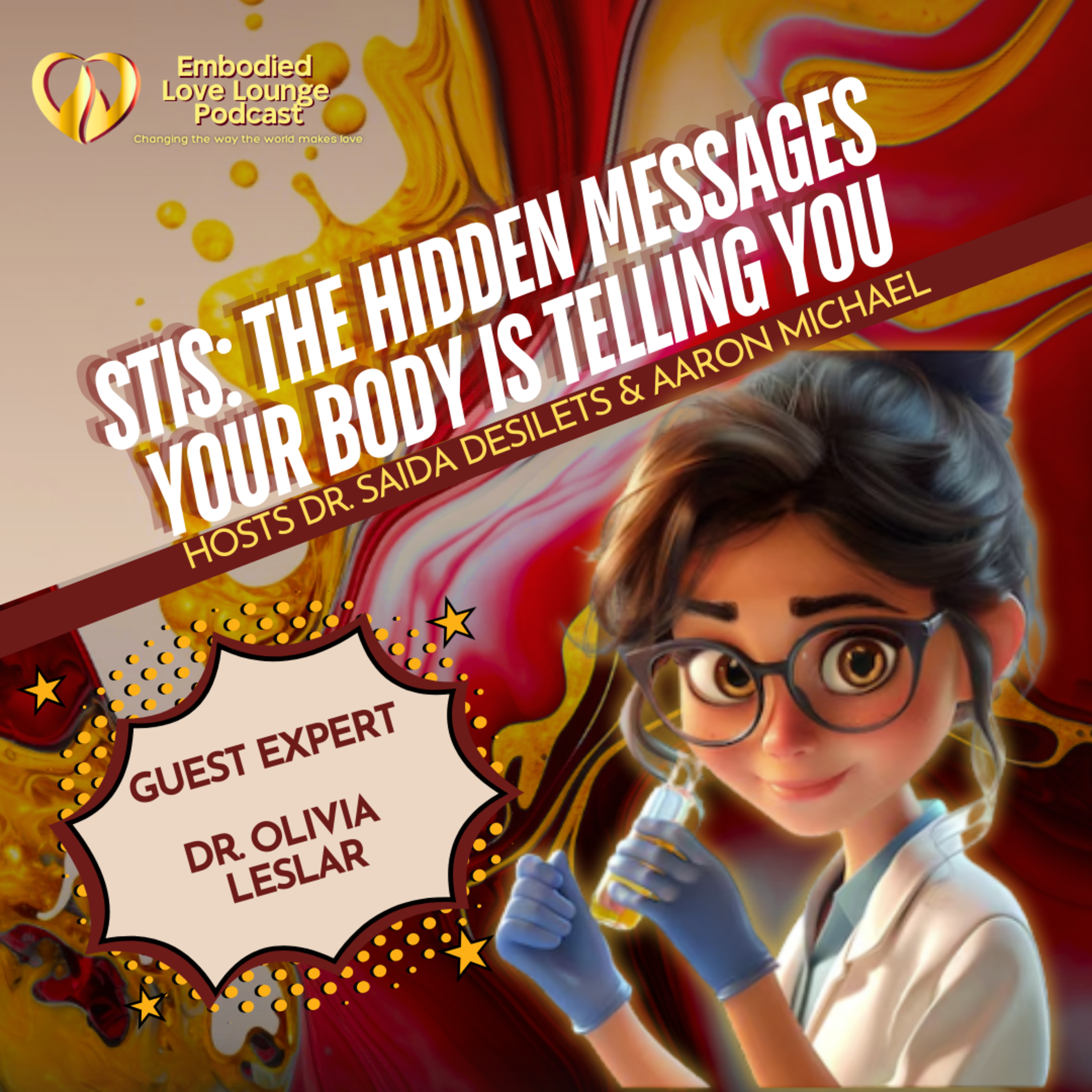 EP 32: STIs: The Hidden Messages Your Body Is Telling You (The Truth About Sex & Healing)