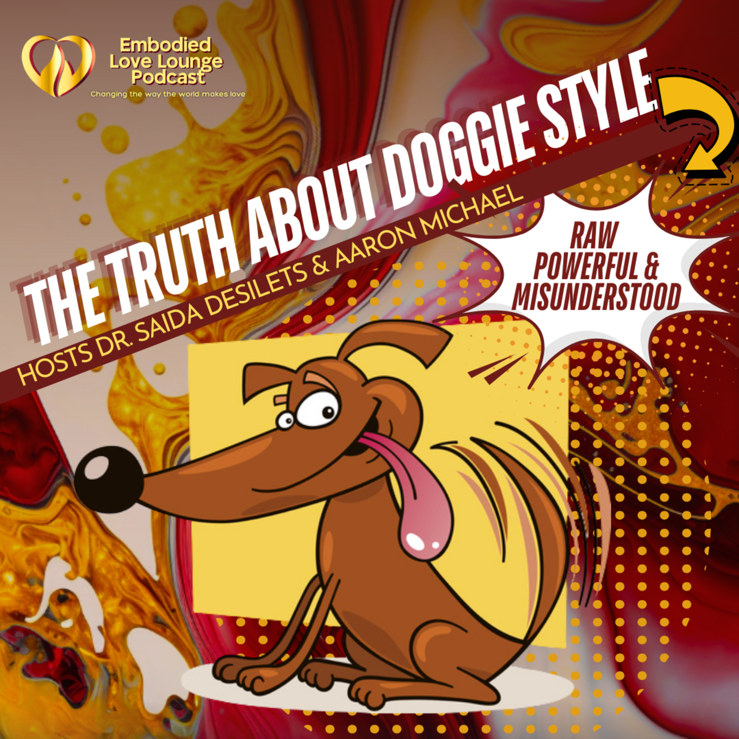 EP 35: The REAL Truth About Doggy Style—Pain, Pleasure & How to Make It Mind-Blowing