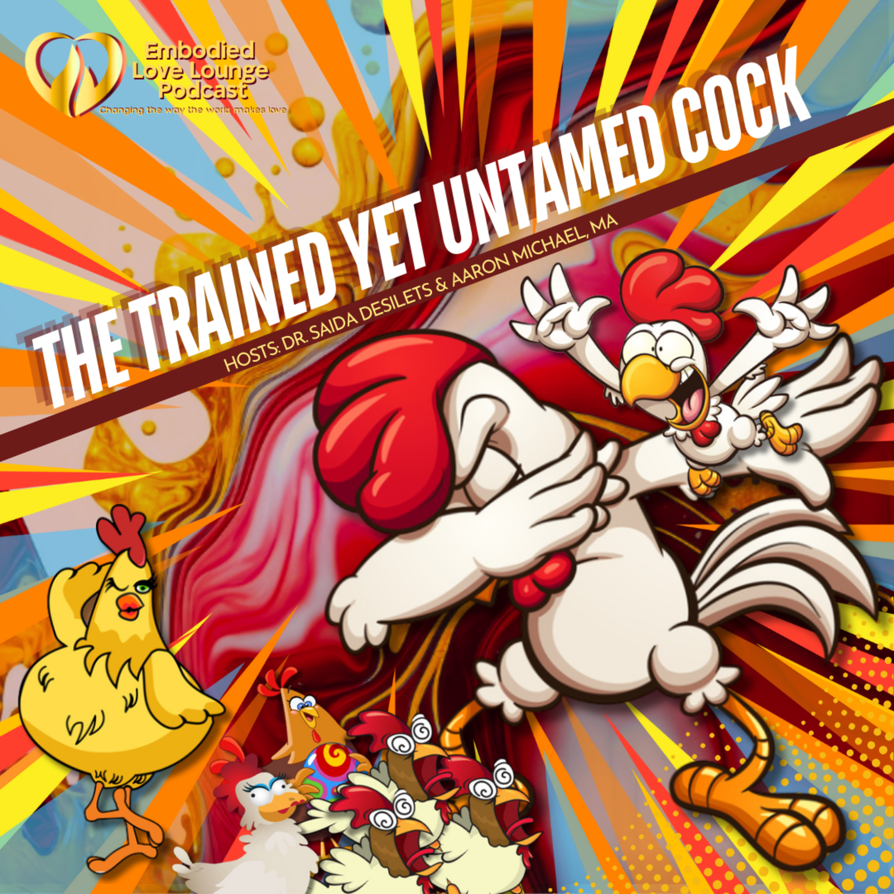 EP 45: The Trained Yet Untamed Cock episode artwork