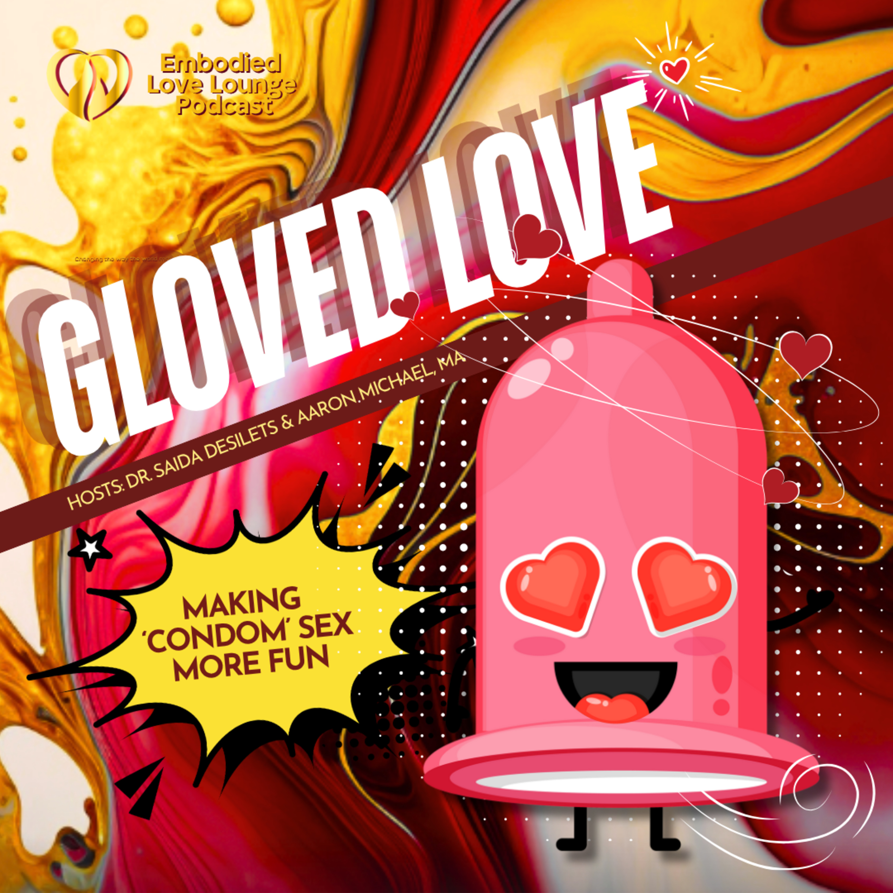 EP 49: "Gloved Love" Making Condom Sex More Fun episode artwork