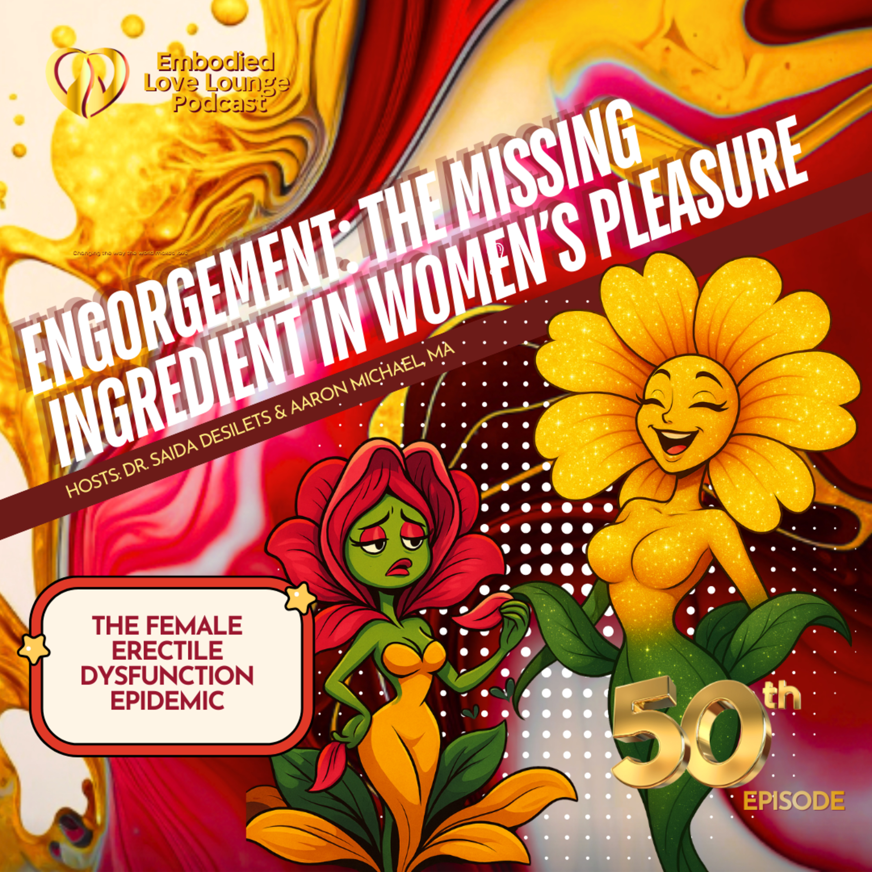 EP 50: Engorgement: The Missing Ingredient in Women’s Pleasure episode artwork