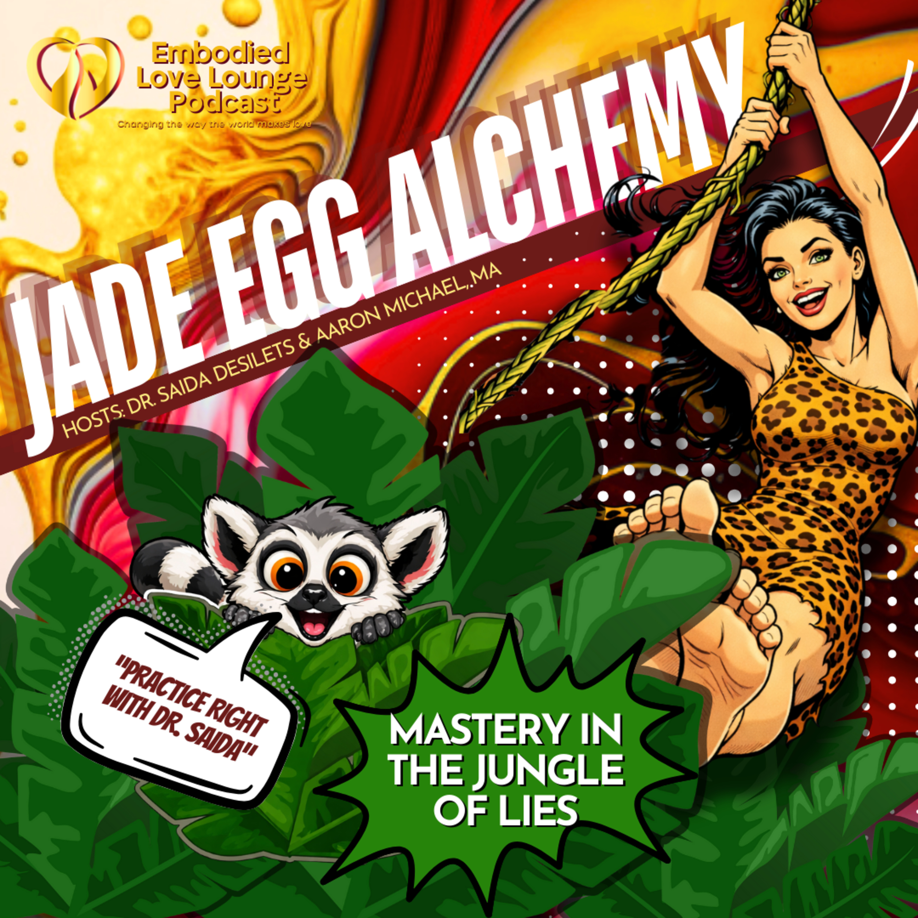 EP 55: Jade Egg Alchemy: Mastery in the Jungle of Lies episode artwork