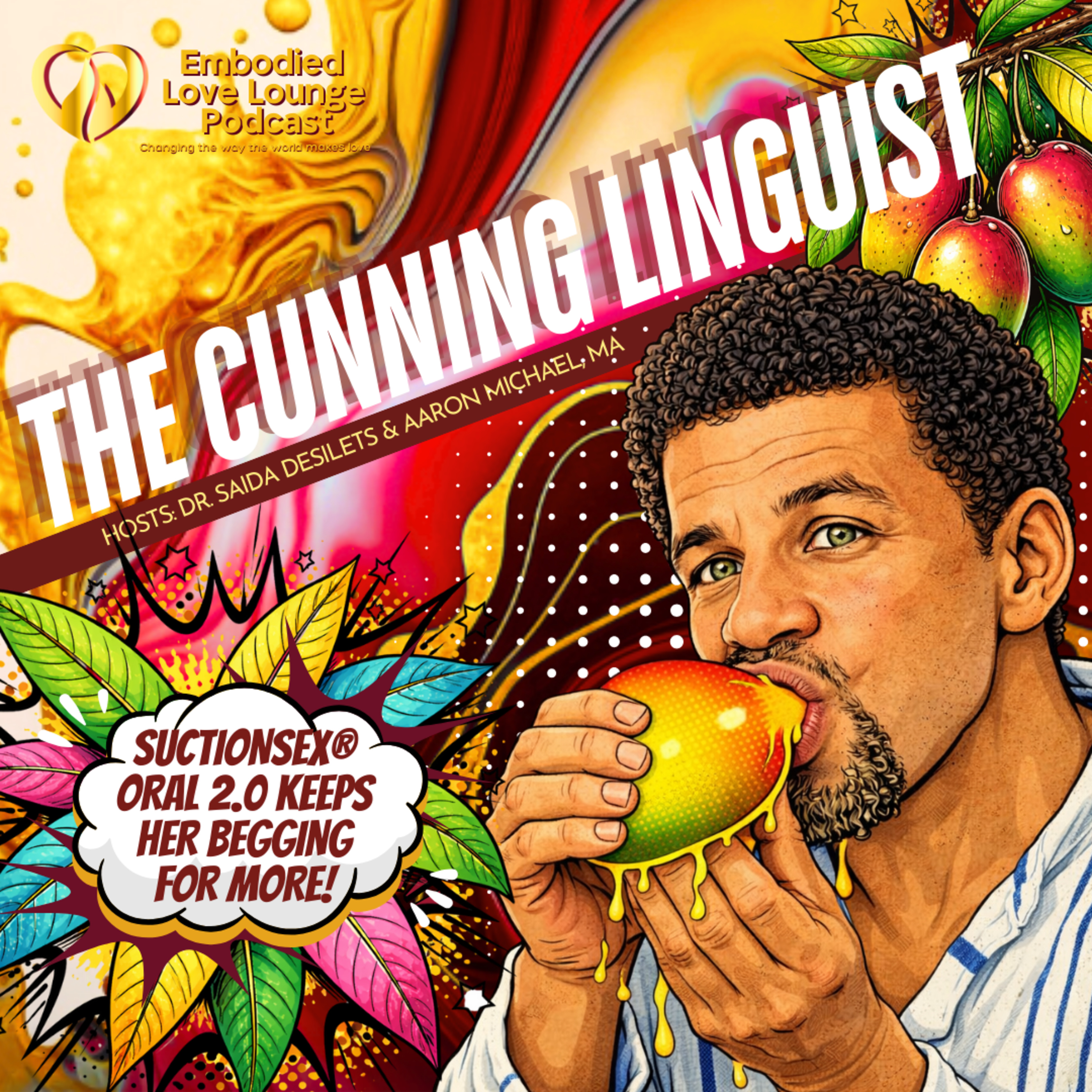 EP 56: Cunning Linguist: Suction Sex® – Oral 2.0 episode artwork