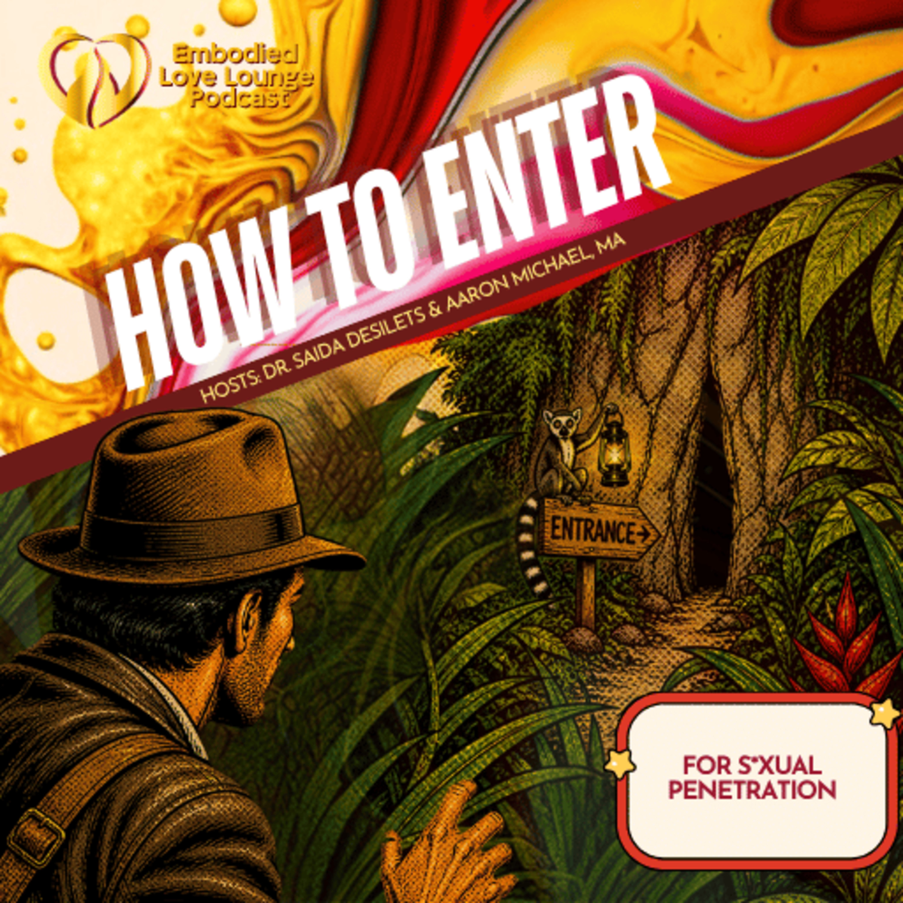 EP 5: How To Enter For S*xual Penetration