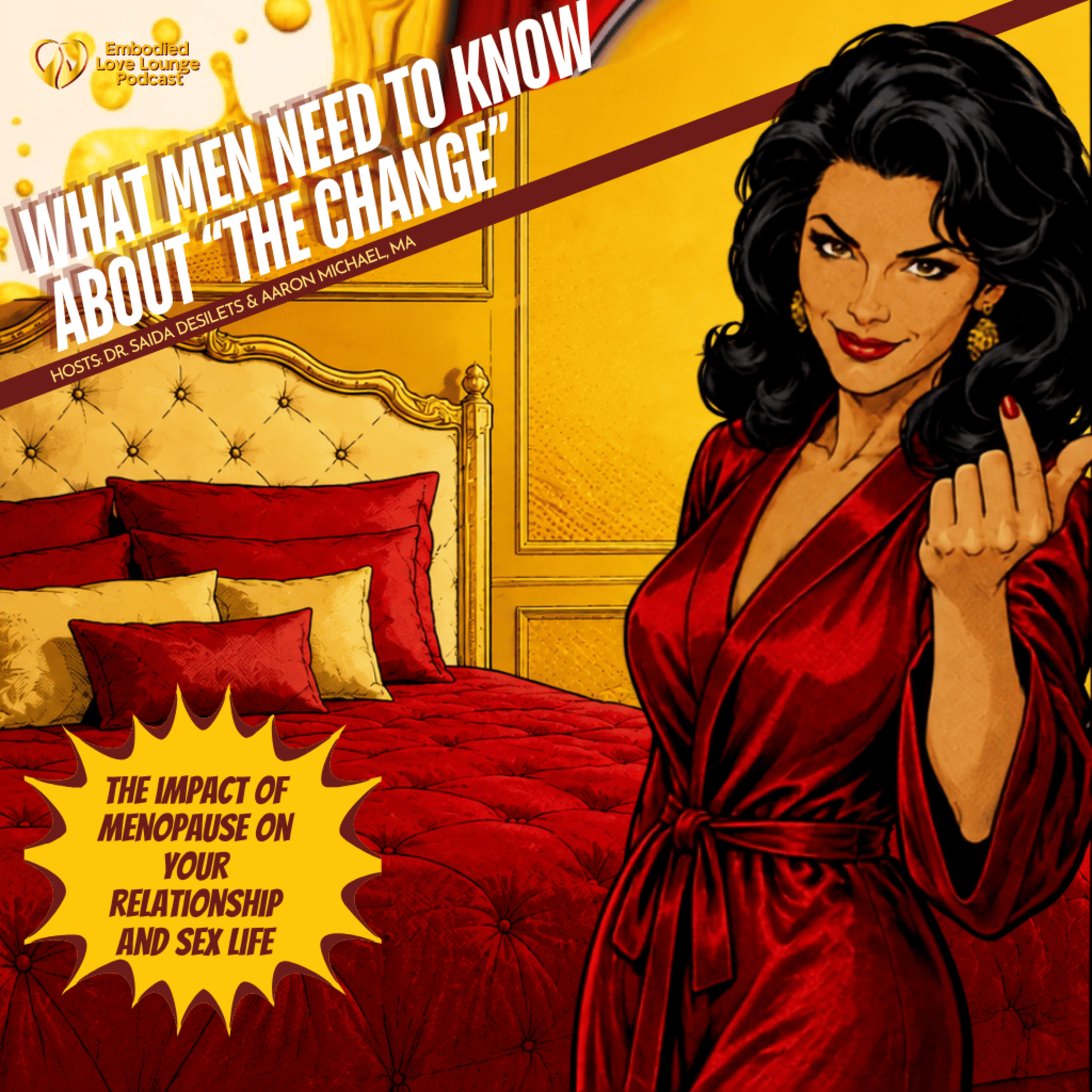 EP 70: WHAT MEN NEED TO KNOW ABOUT THE CHANGE episode artwork