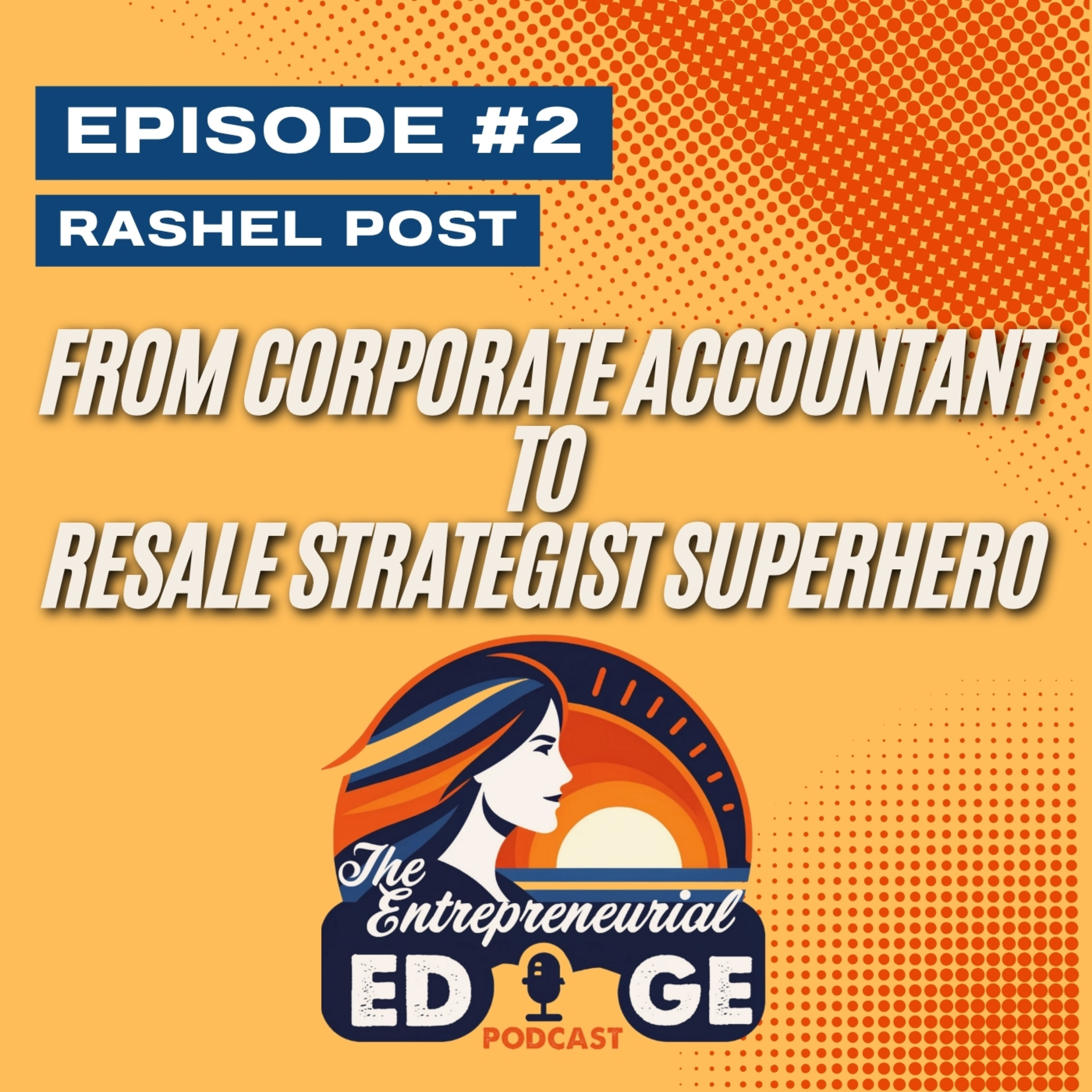 The Entrepreneurial Edge with Dawn Gagye