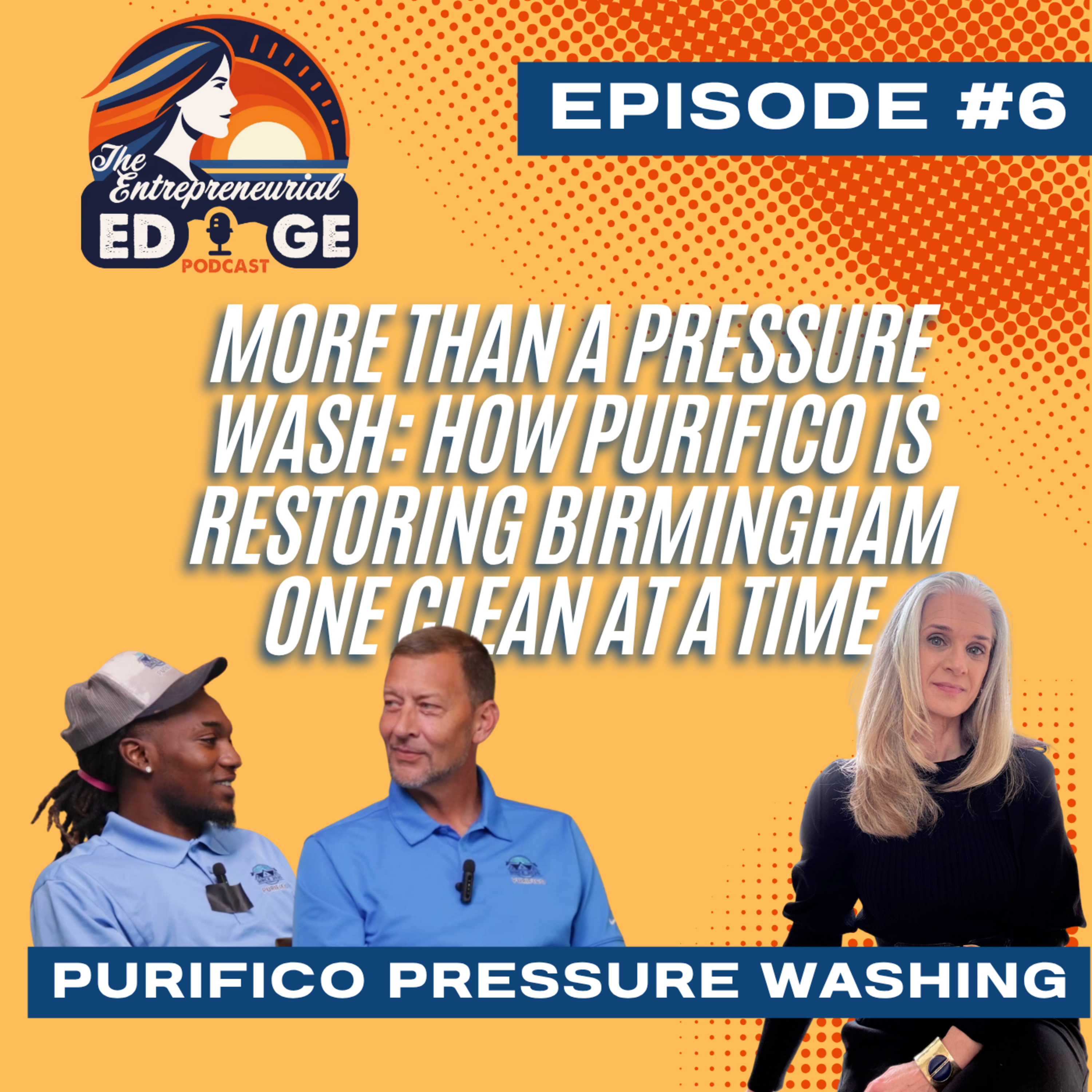 More Than a Pressure Wash: How Purifico Is Restoring Birmingham One Clean at a Time episode artwork