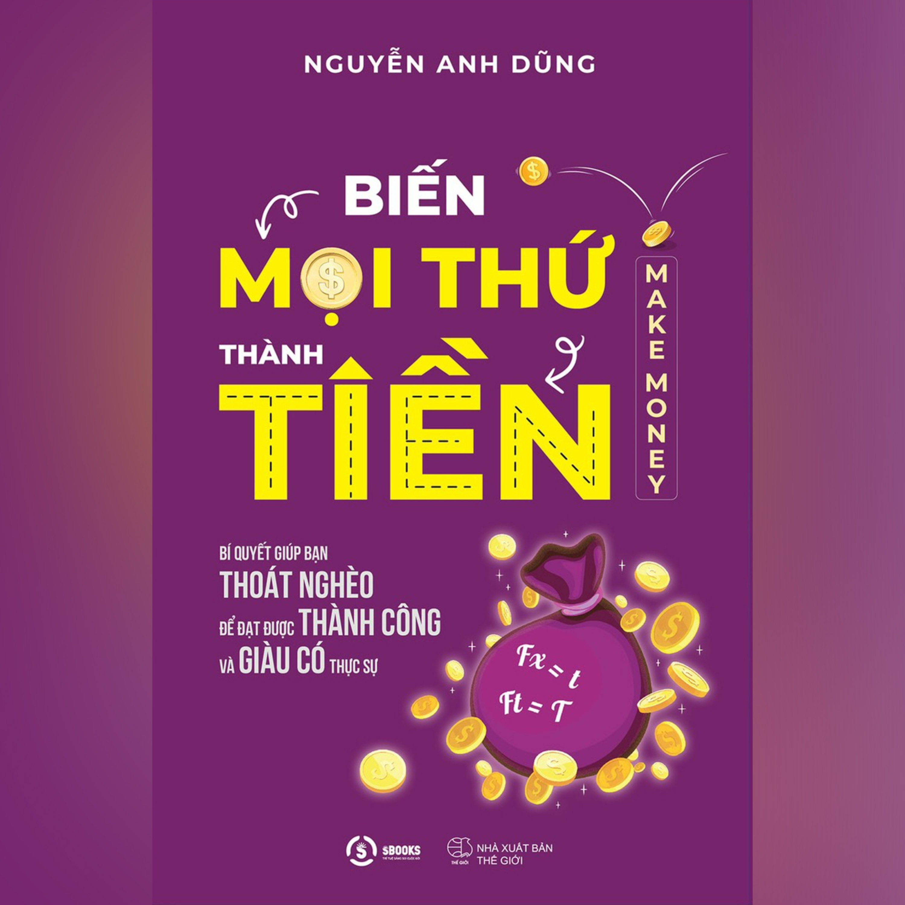 022.03 Biến Mọi Thứ Thành Tiền - Quyển 1 (End) episode artwork