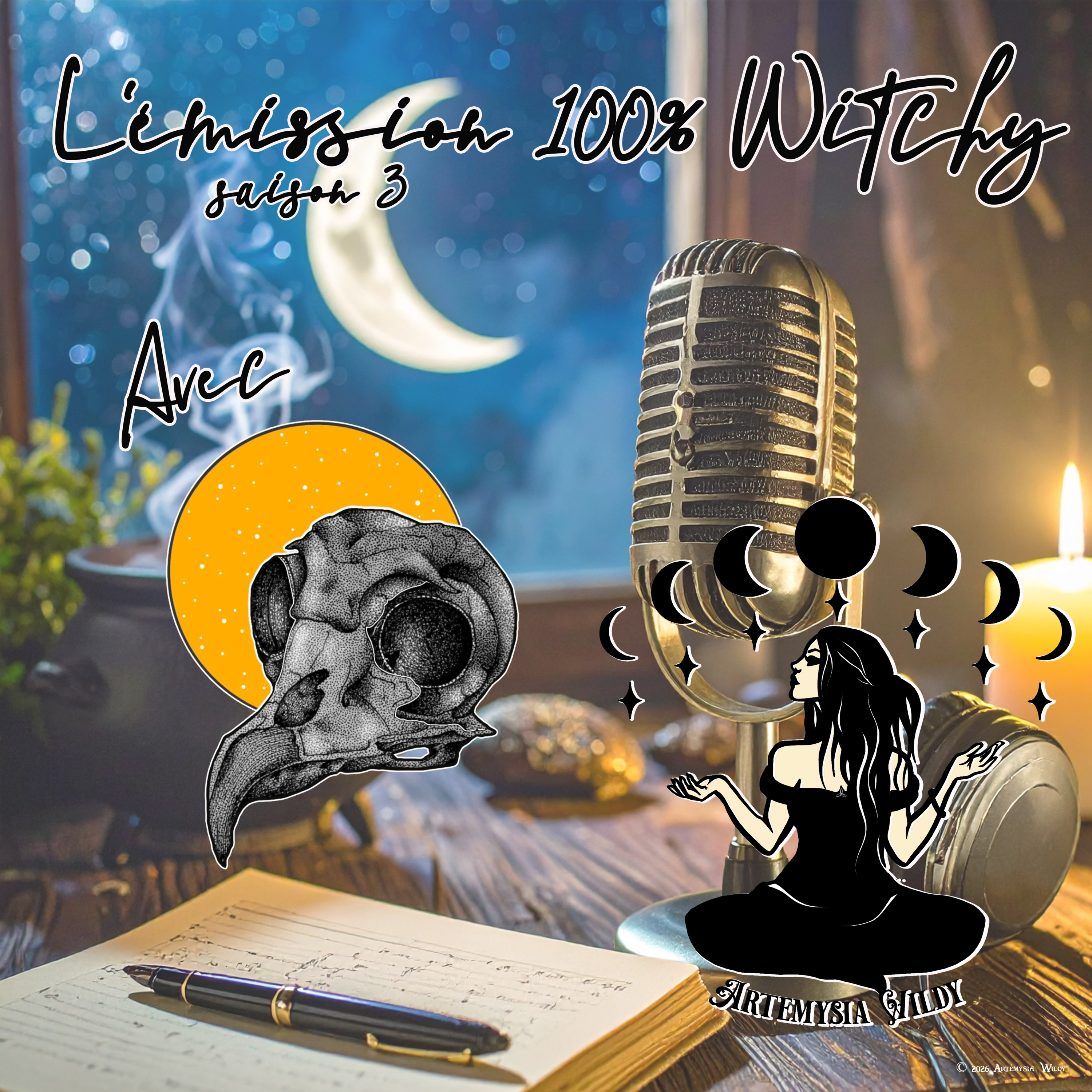 ✨Émission 100% Witchy d'Artémysia Wildy du 09 février 2026✨ episode artwork