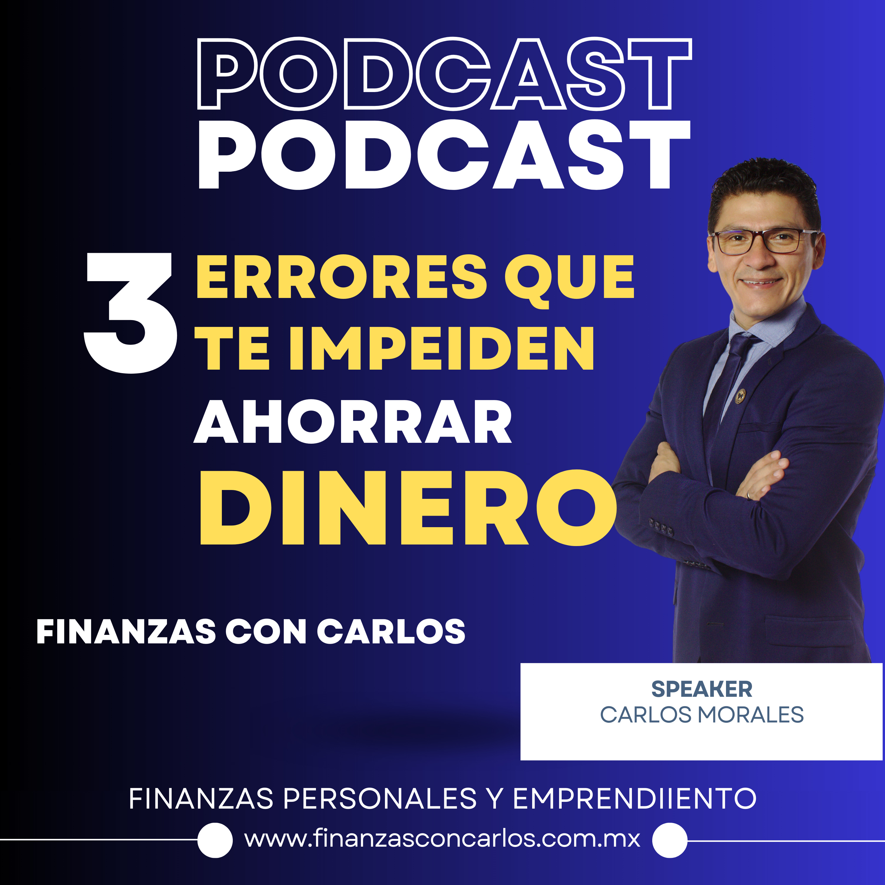 3 Errores que te impiden Ahorrar Dinero episode artwork