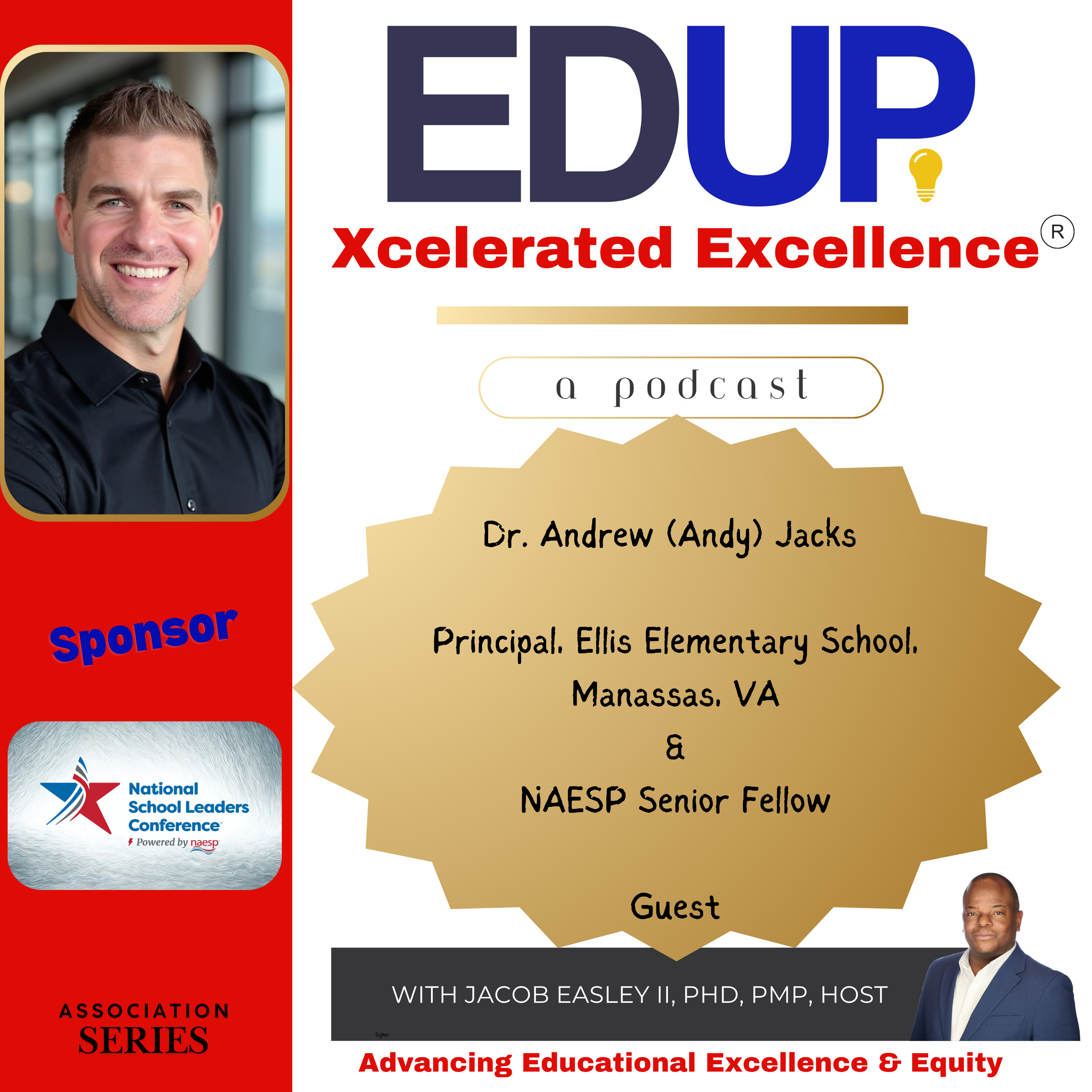 Dr. Andrew (Andy) Jacks—Celebrating and Supporting Principals at the National School Leaders Conference powered by NAESP