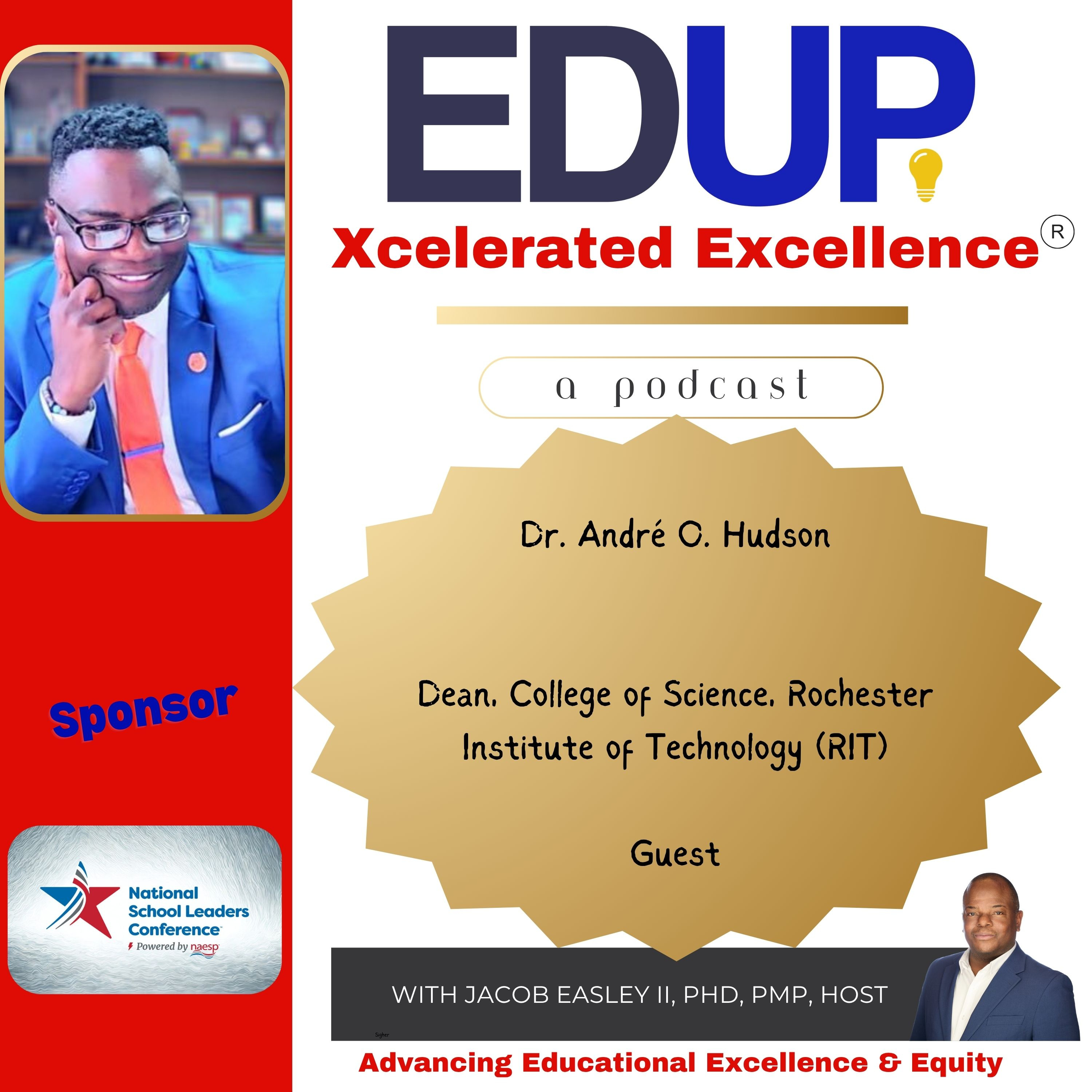 Dr. André O. Hudson—Strengthening Access for Science Education with a focus on Happy Individuals at RIT