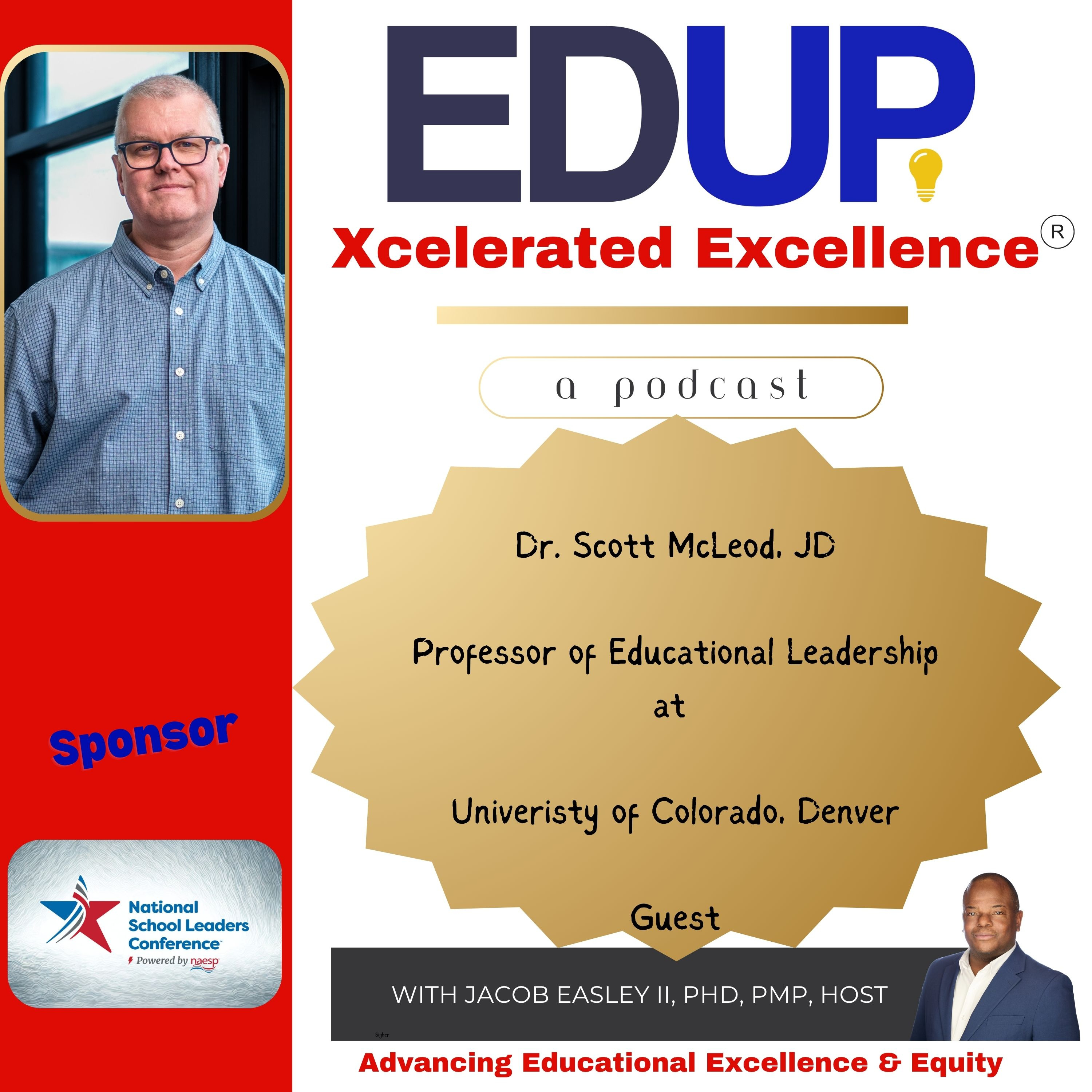 Dr. Scott McLeod, J.D.—Research and Practice on Supporting Principals to Make Learning Interesting