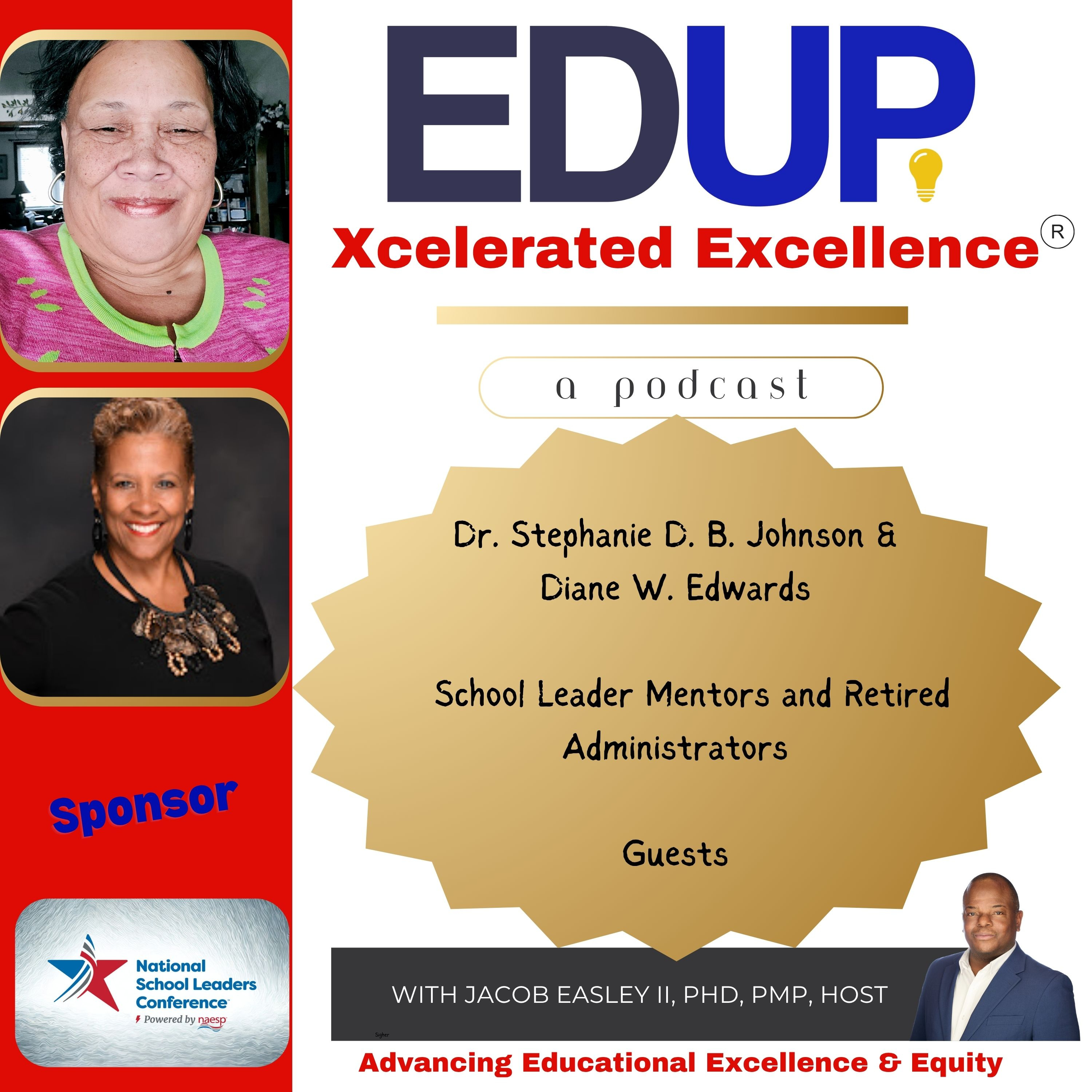 Dr. Stephanie Johnson and Diane Edwards—Mentoring New Principals in a Circle of Trust