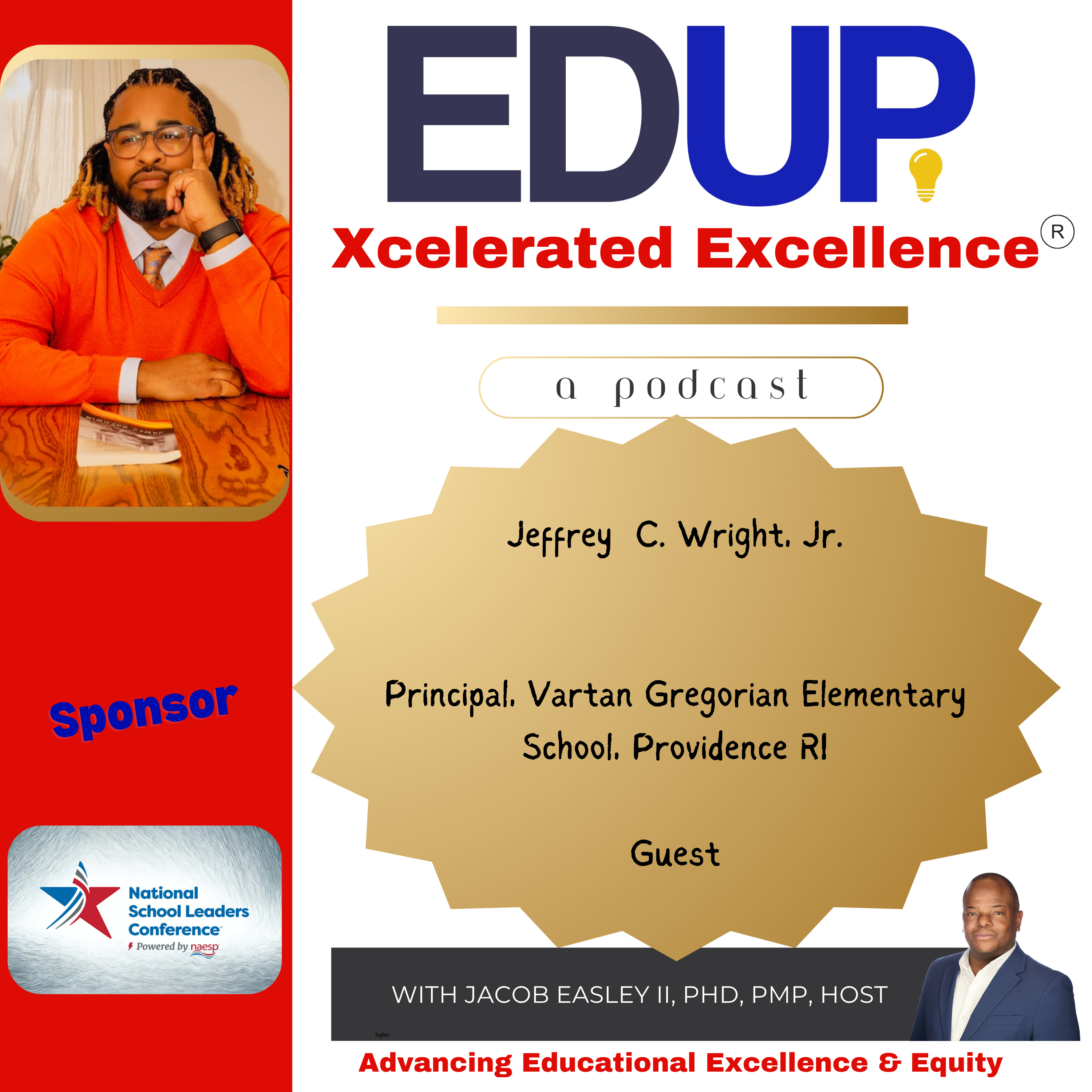 Jeffrey C. Wright, Jr.—Reflecting on the First-Year Principalship at the National School Leaders Conference