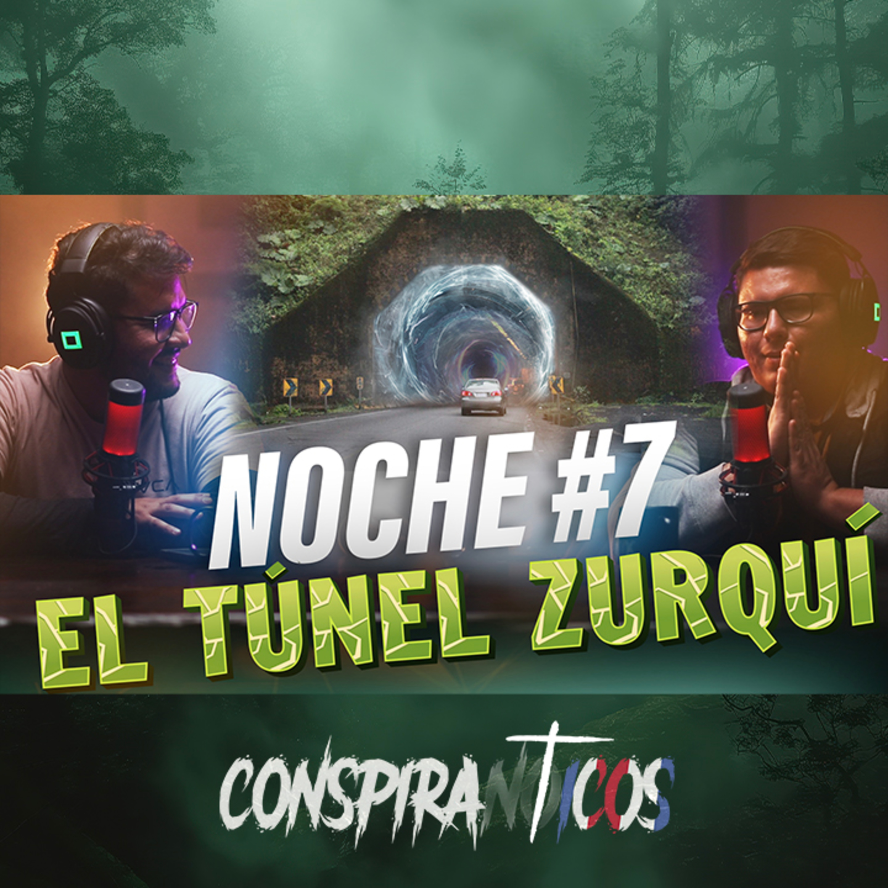 Noche # 7: LO QUE ESCONDE EL TÚNEL ZURQUÍ Y LA RUTA 32 🛸⚠️