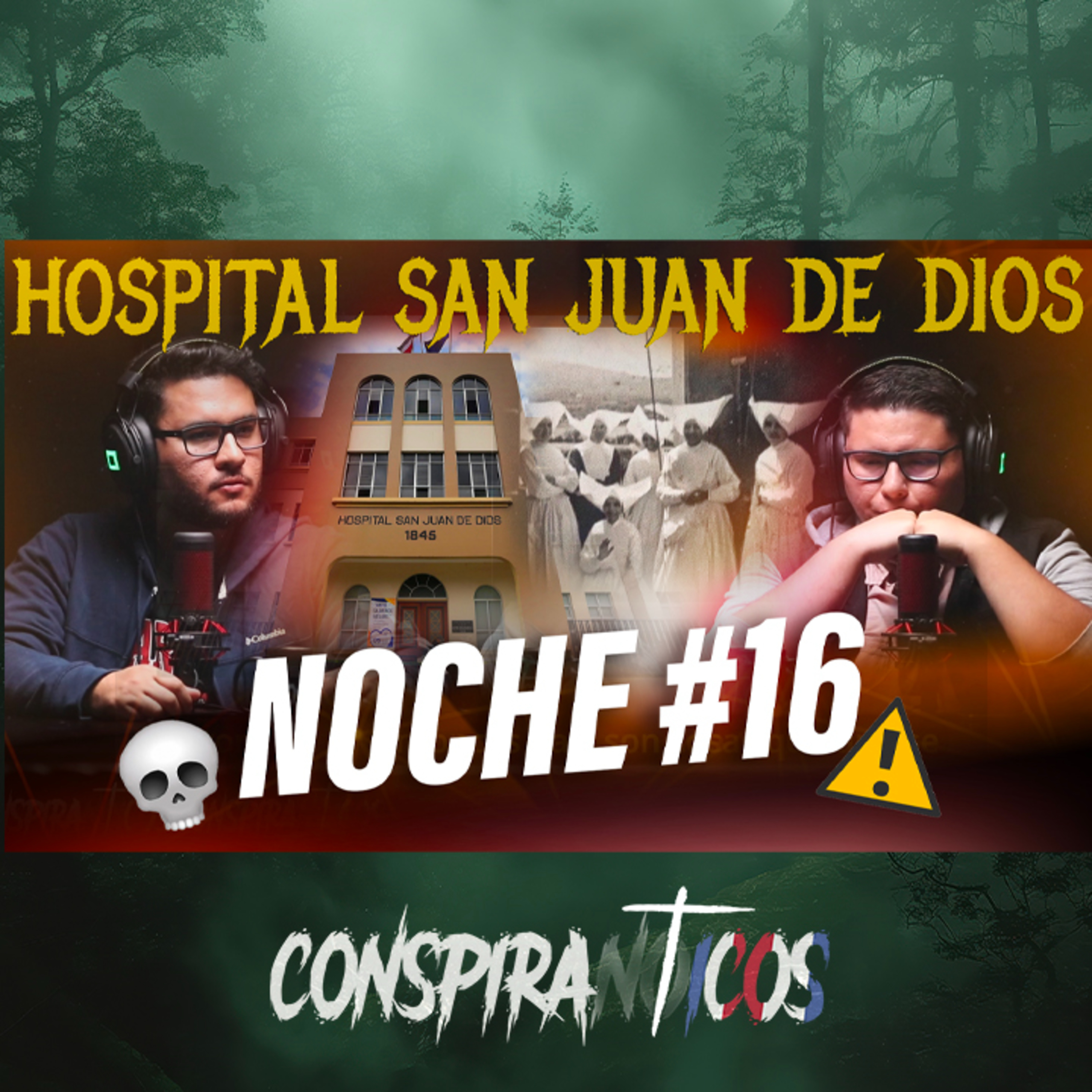 💥 NOCHE #16: LO QUE ESCONDE EL HOSPITAL SAN JUAN DE DIOS 🏥 💀