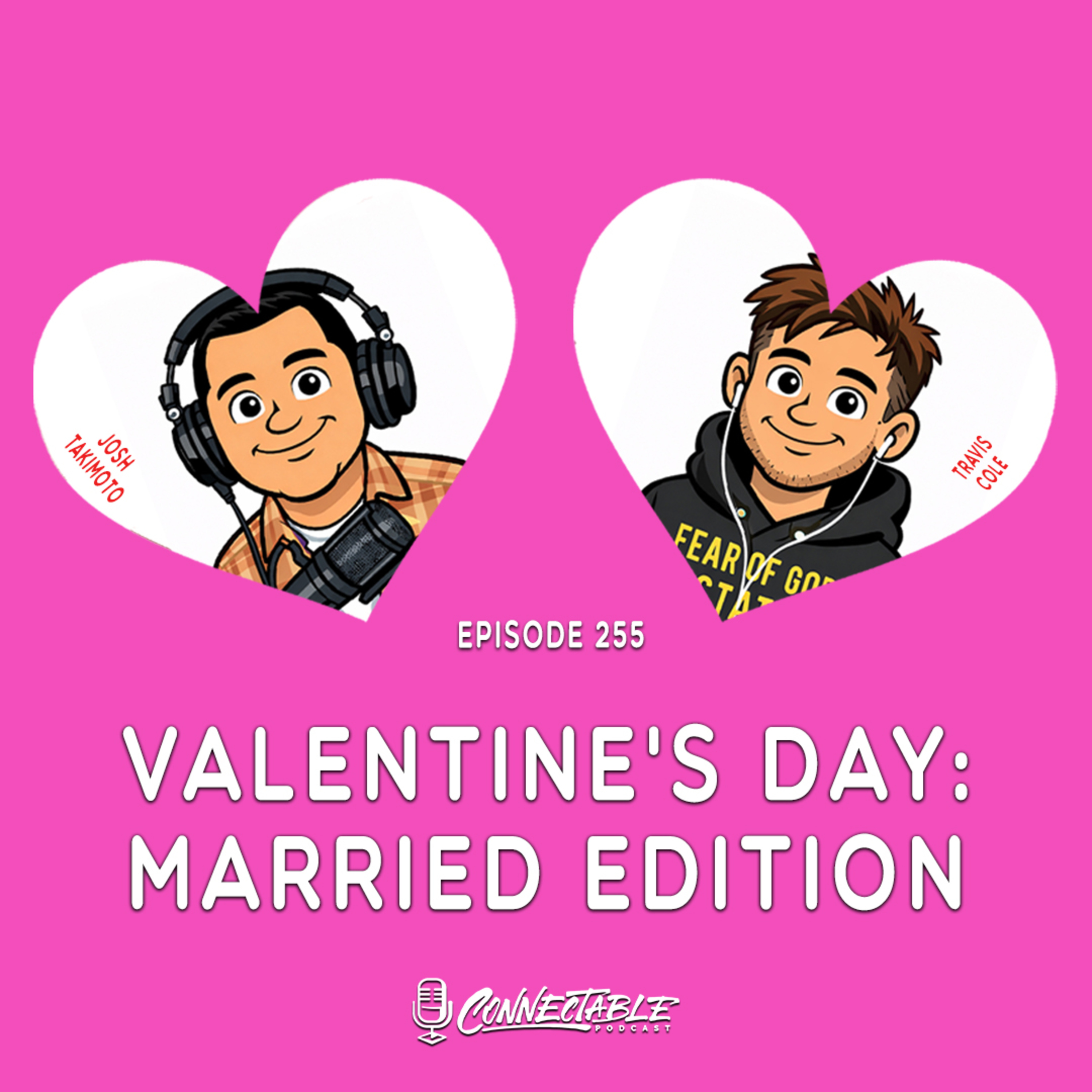 Episode 255- Valentine's Day: Married Edition episode artwork