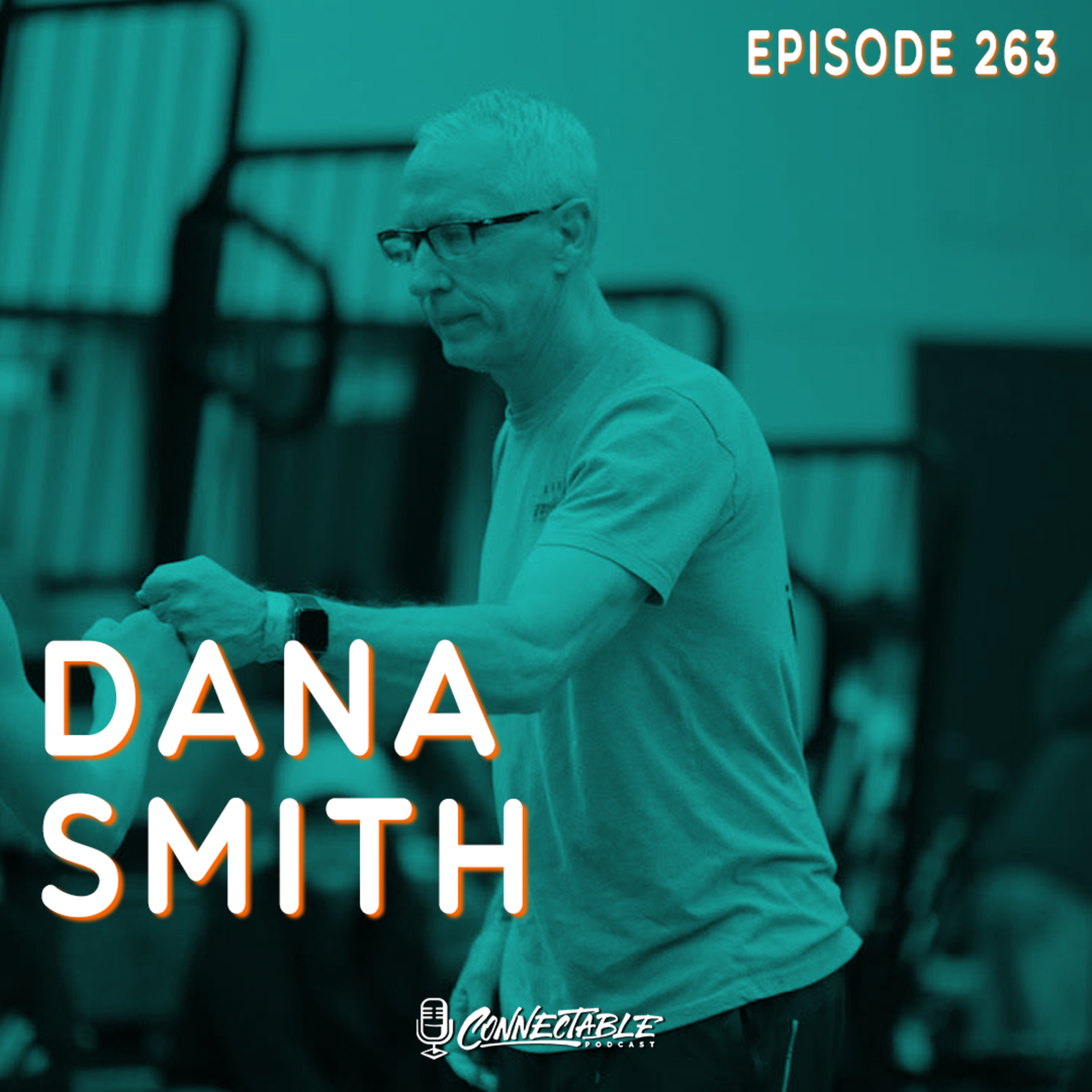 Episode 263- Dana Smith episode artwork