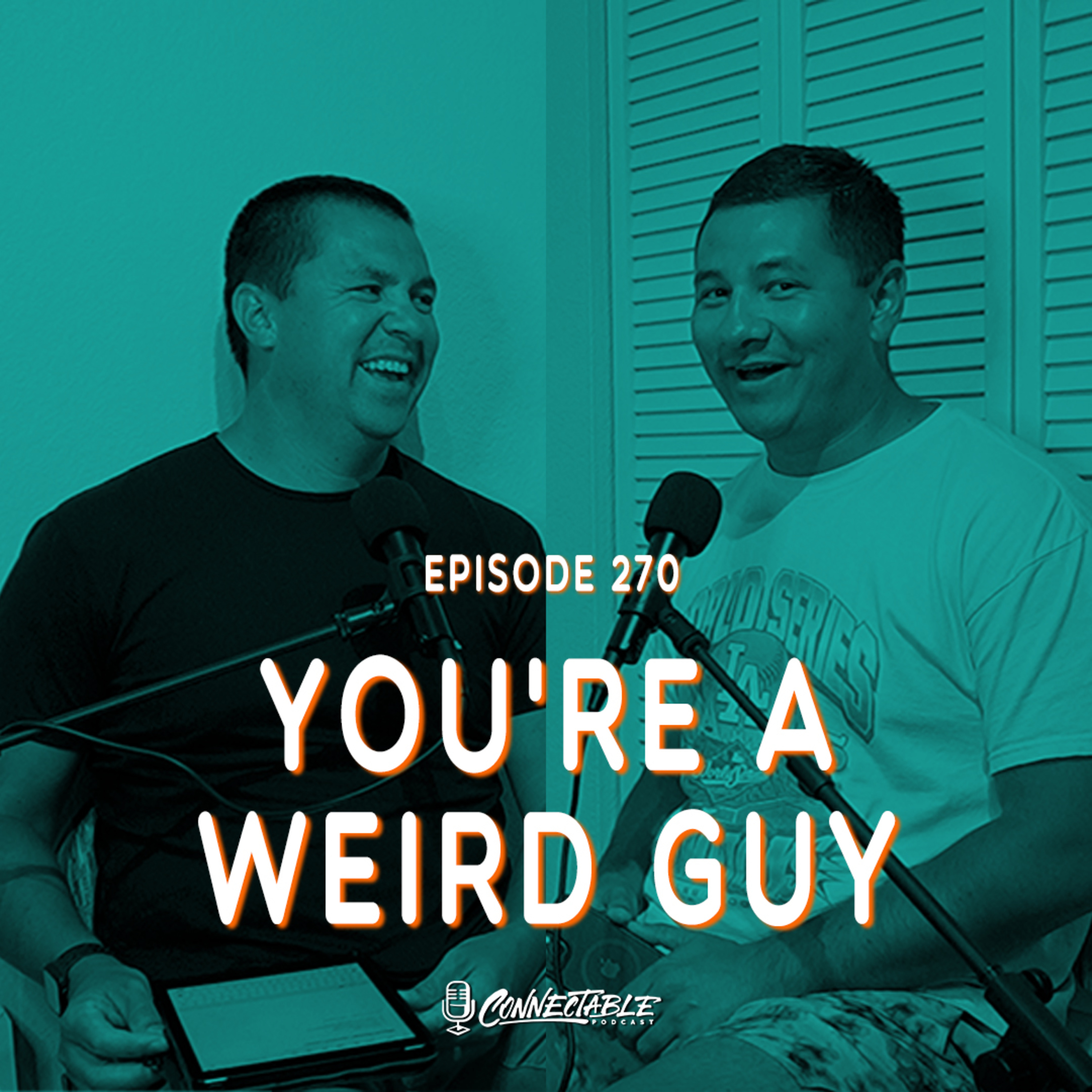 Episode 270- You're a Weird Guy with Jordan Takimoto episode artwork